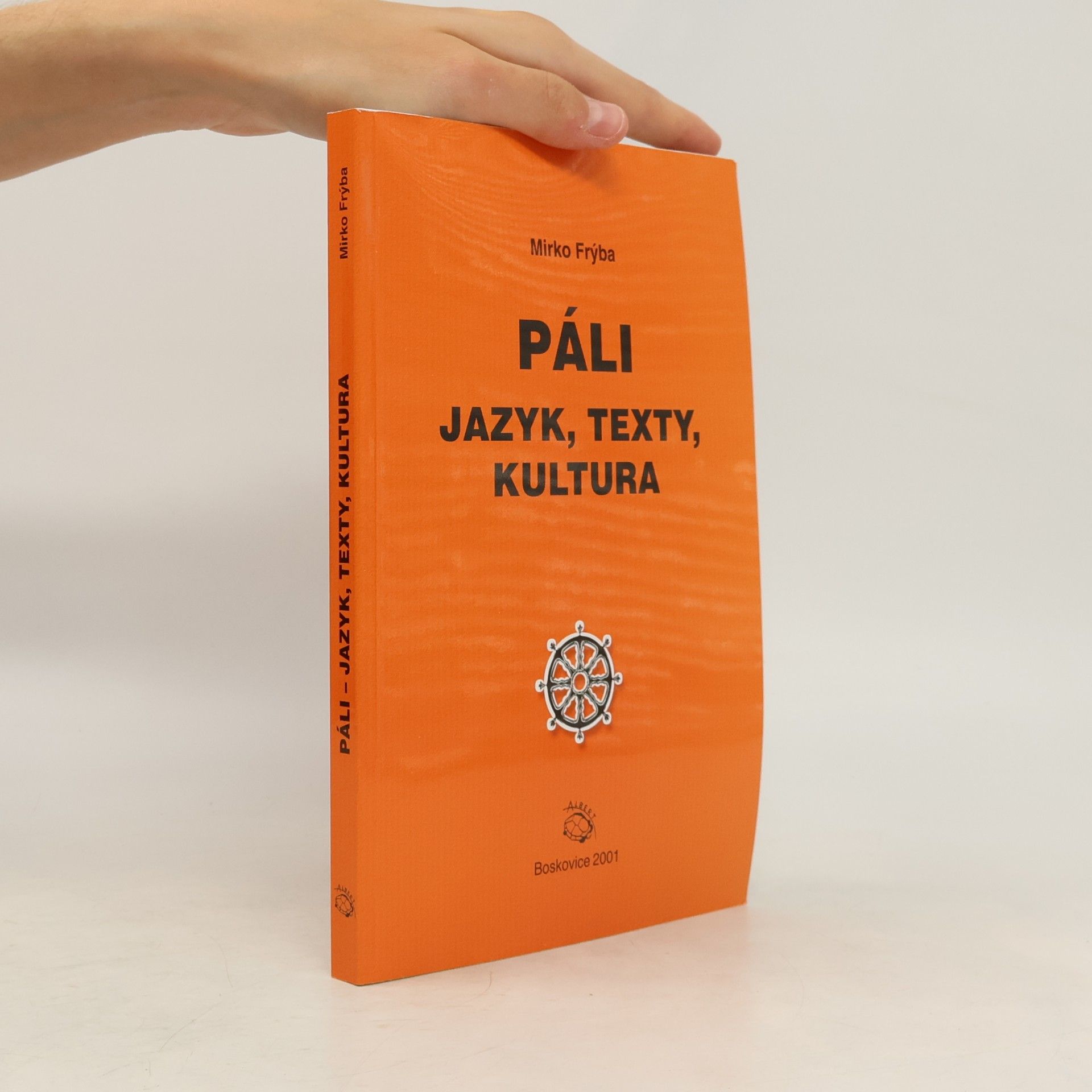 Mirko Frýba Páli : jazyk, texty, kultura