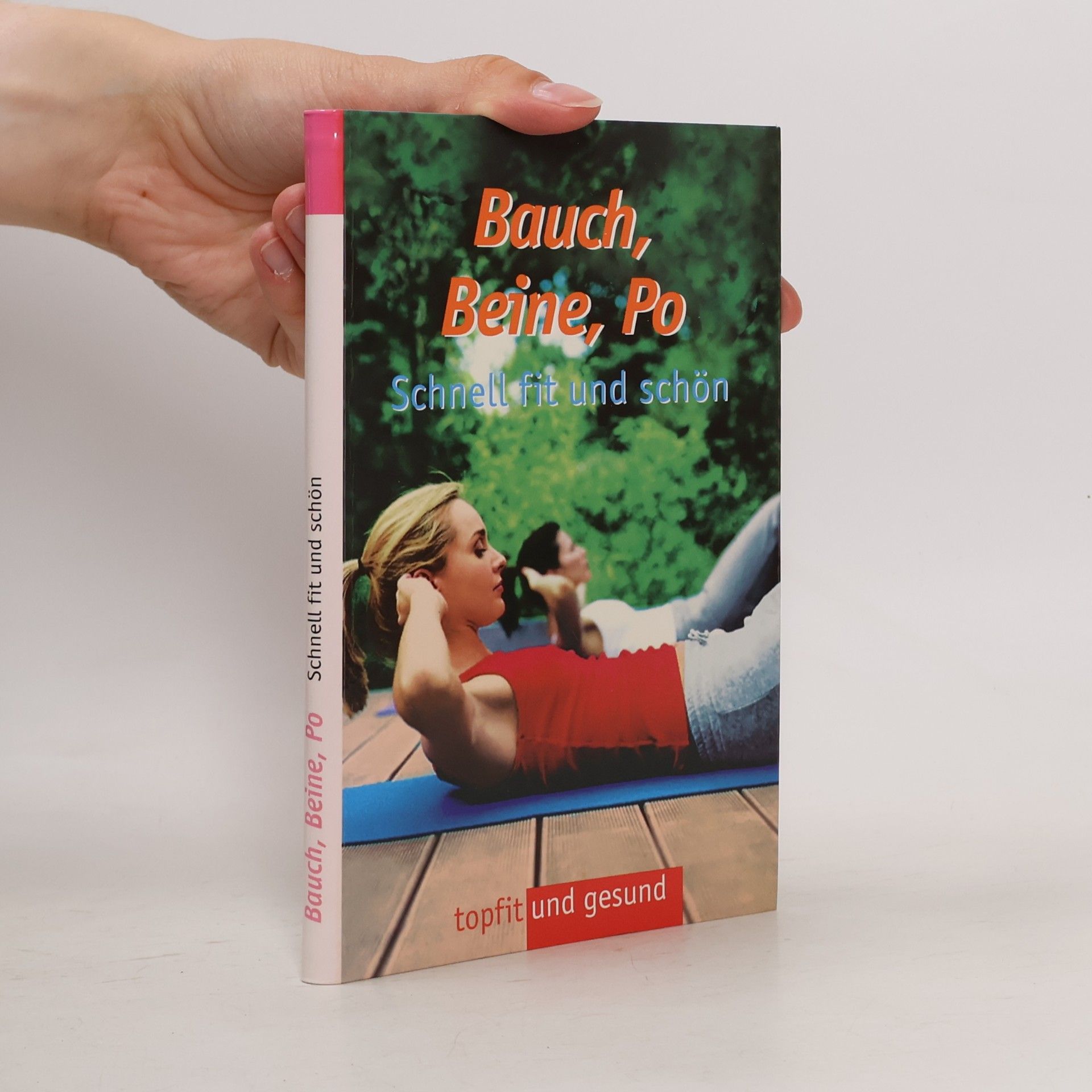 Autores varios Bauch, Beine, Po