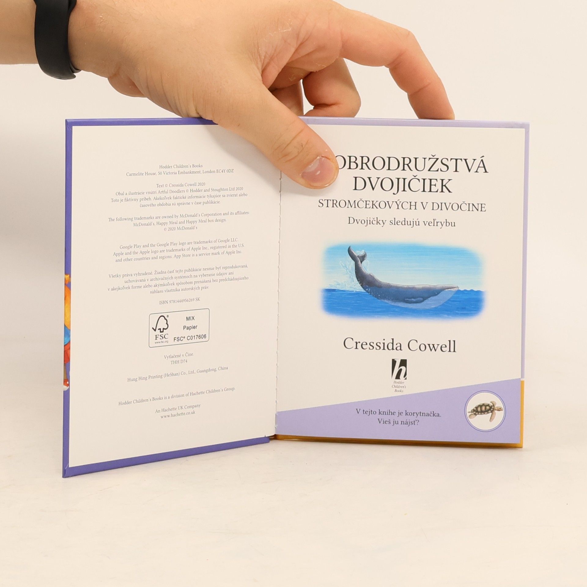 Cressida Cowell Dobrodružstvá dvojičiek stromčekových v divočine. Dvojičky sledujú velrybu