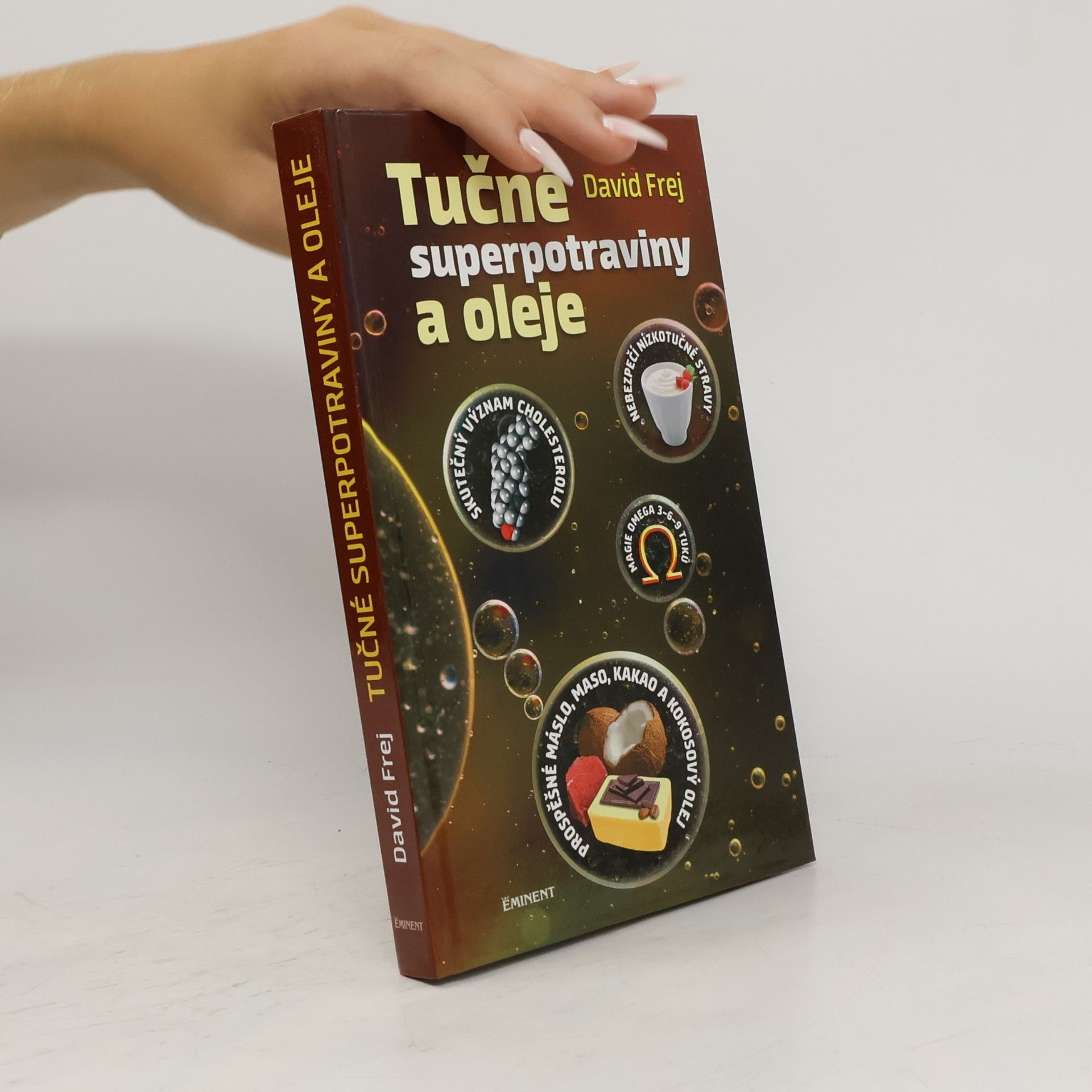 Tučné superpotraviny a oleje