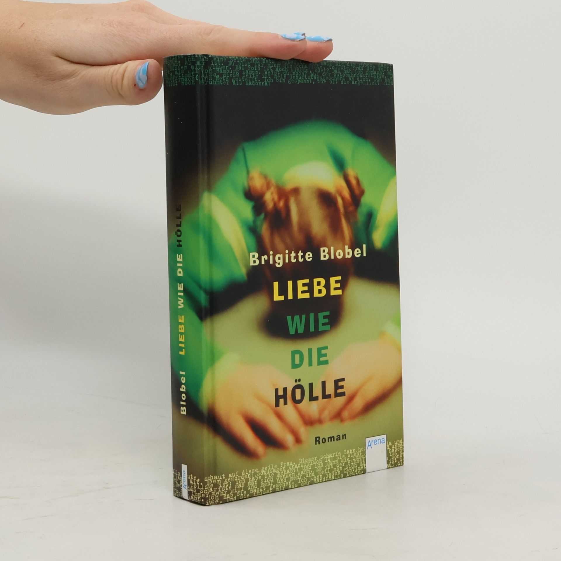 Brigitte Blobel Liebe wie die Hölle