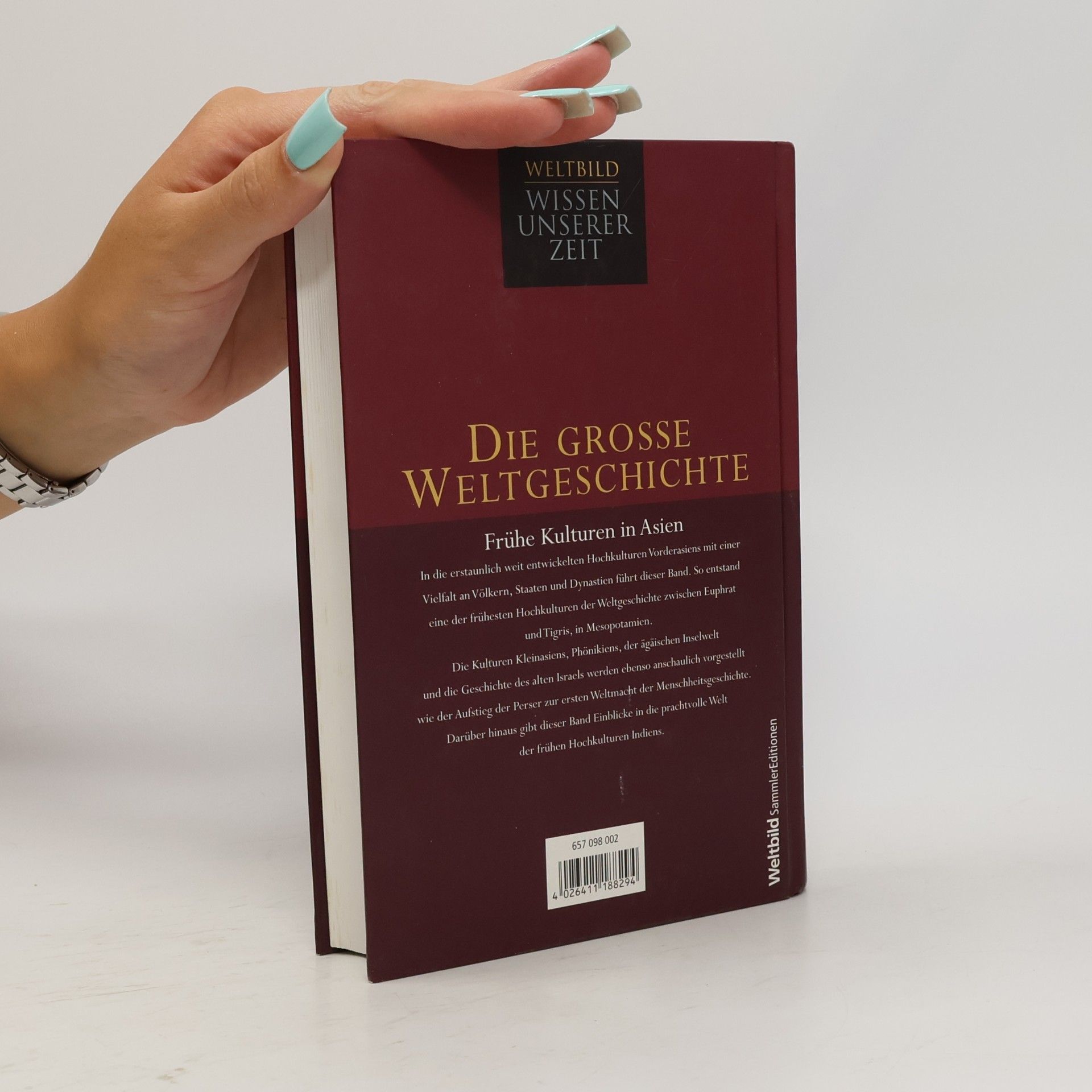 Autores varios Die grosse Weltgeschichte. Frühe Kulturen in Asien
