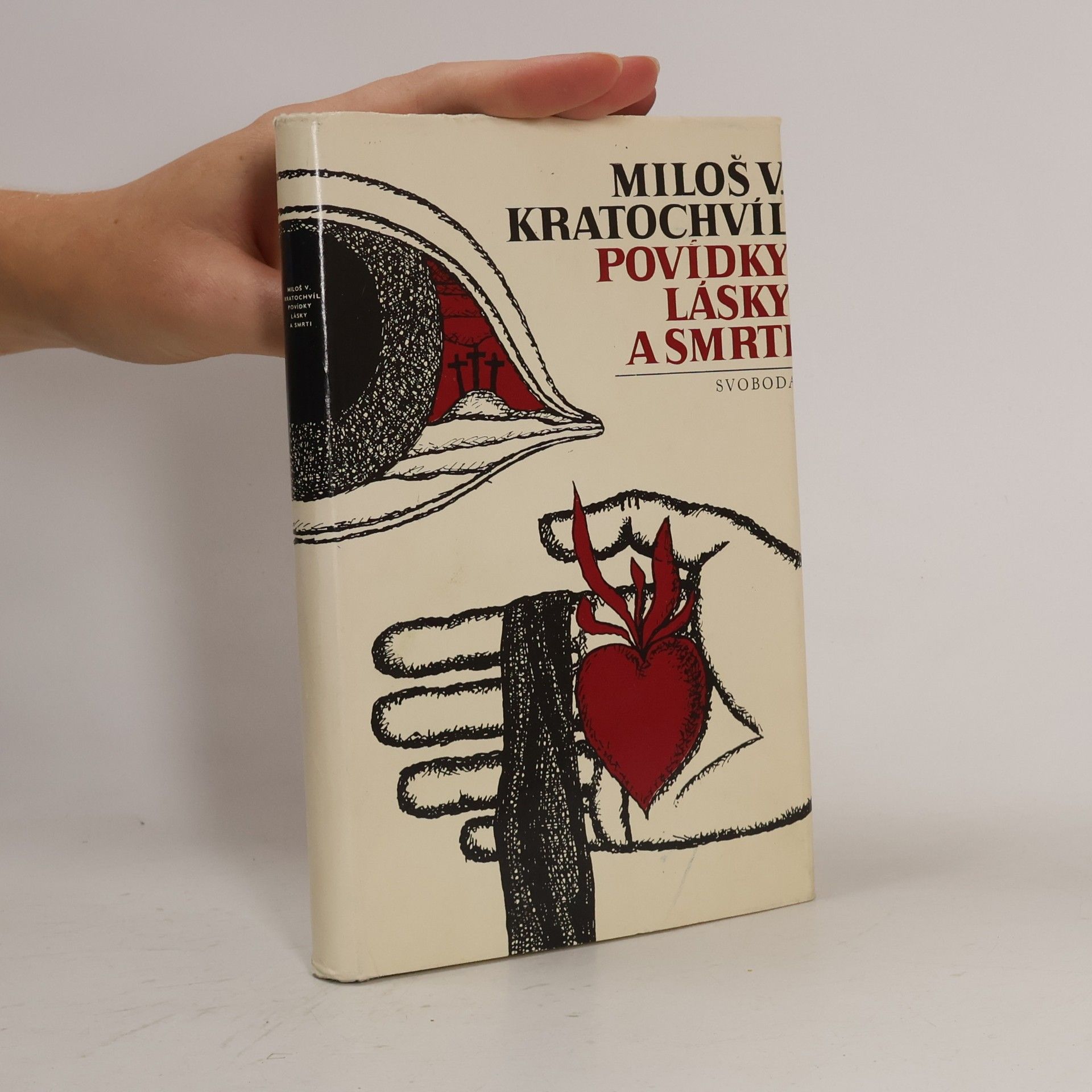Miloš Václav Kratochvíl Povídky lásky a smrti