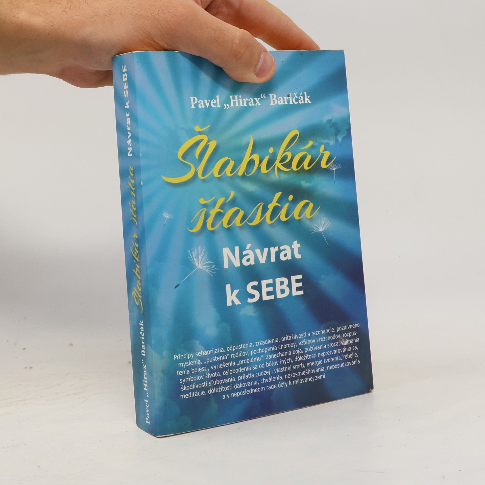 Pavel "Hirax" Baričák Šlabikár šťastia. Návrat k sebe