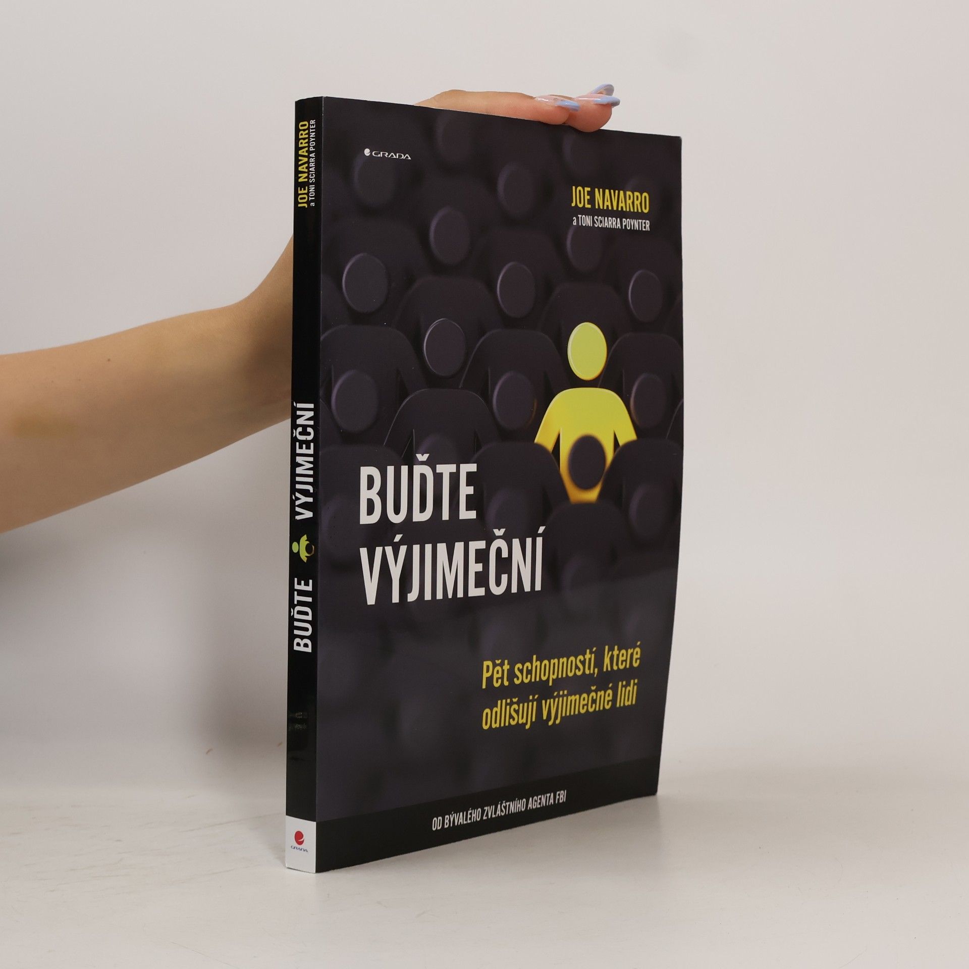 Toni Sciarra Poynter Buďte výjimeční. Ppět schopností, které odlišují výjimečné lidi