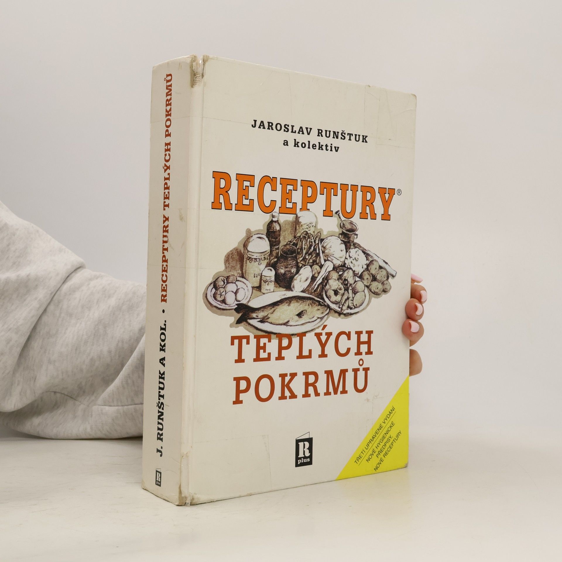 Jaroslav Runštuk Receptury teplých pokrmů
