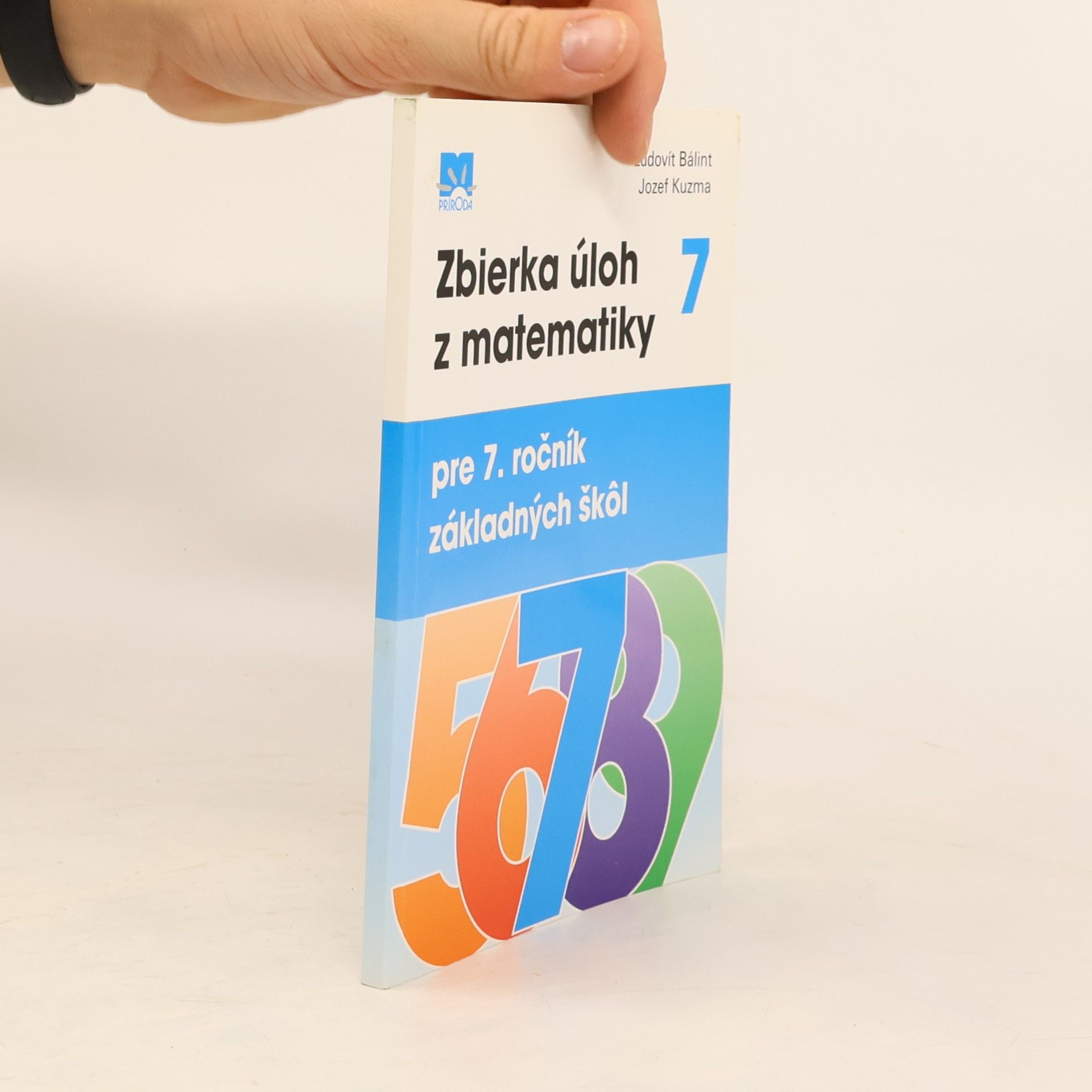 Bálint, Ľudovit Zbierka úloh z matematiky pre 7. ročník ZŠ