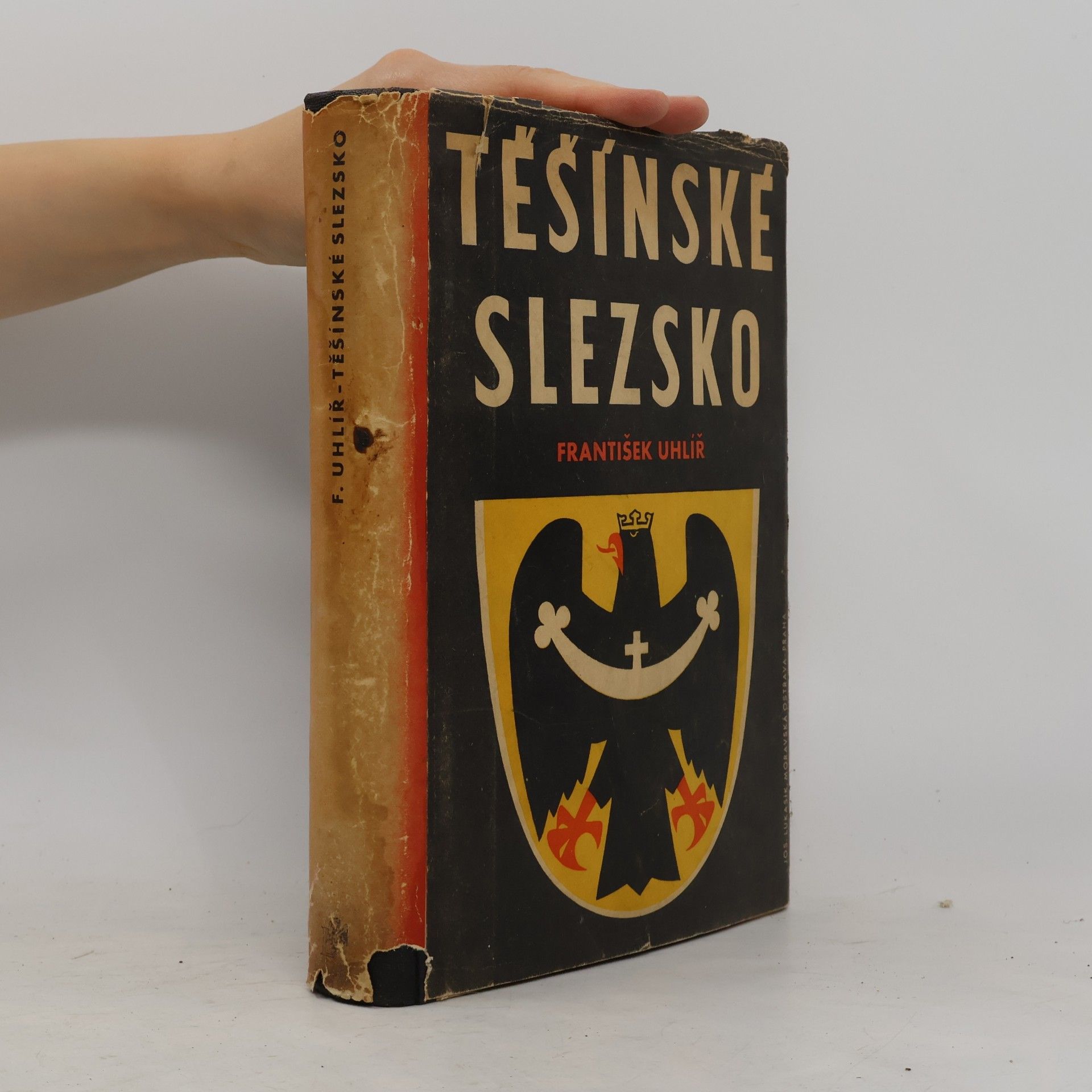 Uhlíř František Těšínské Slezsko