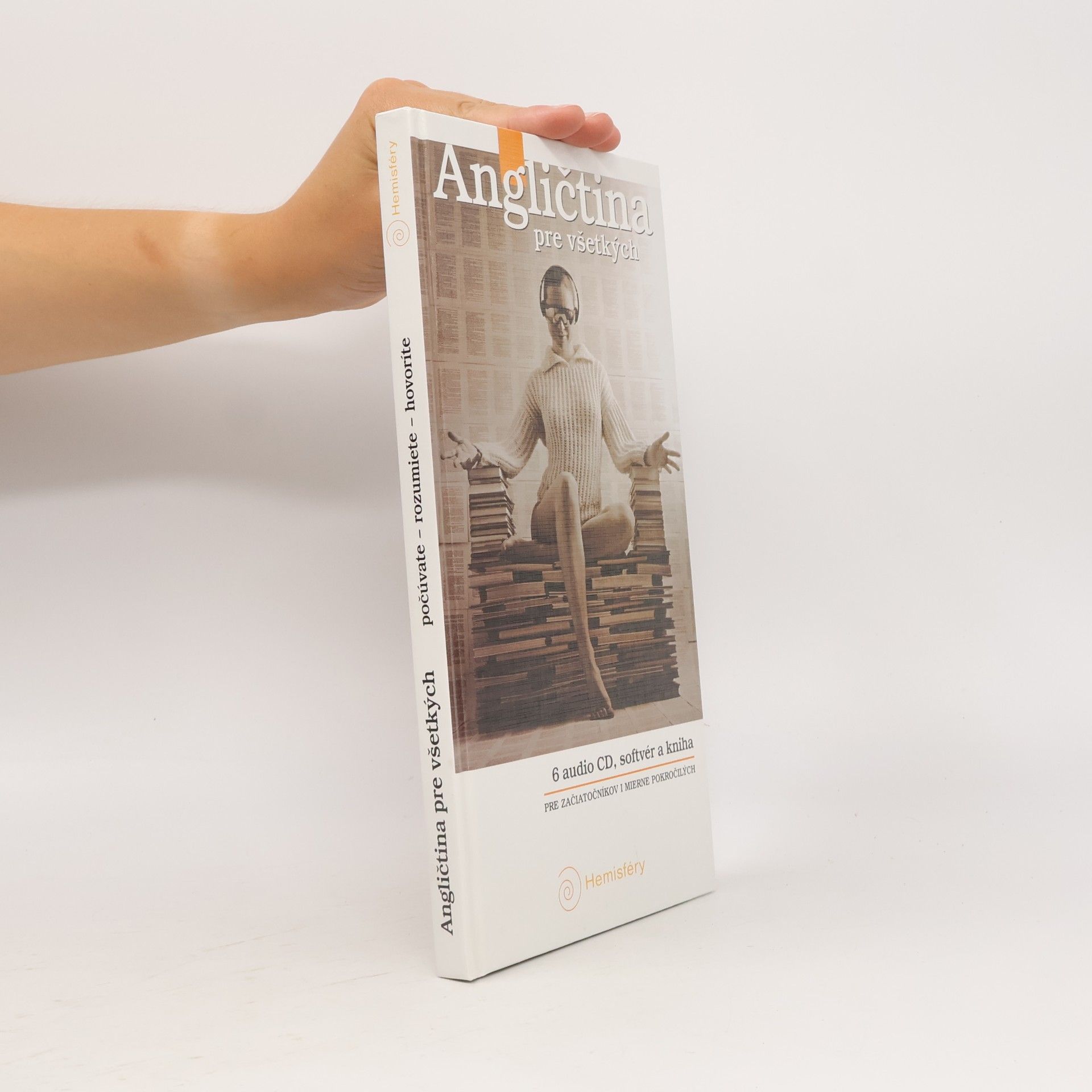Collectif d'auteurs Angličtina pre všetkých. Počúvate - rozumiete - hovorite