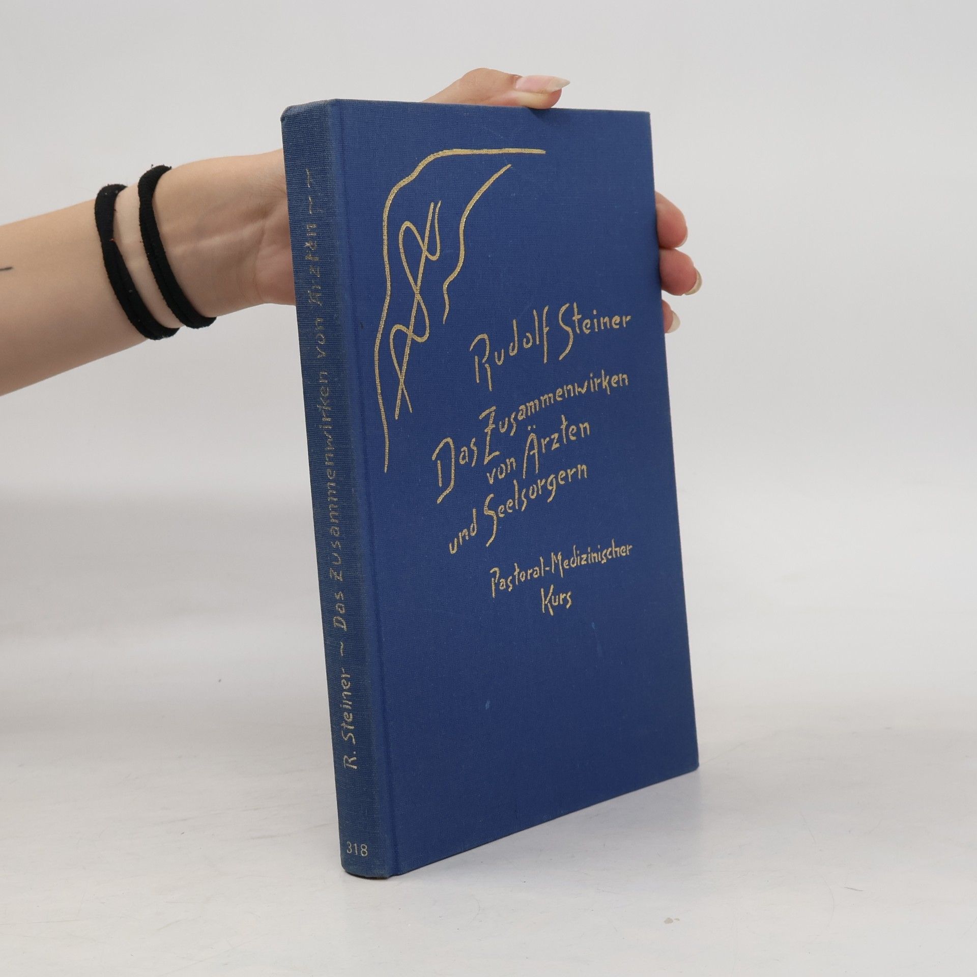 Rudolf Steiner Das Zusammenwirken von Ärzten und Seelsorgern