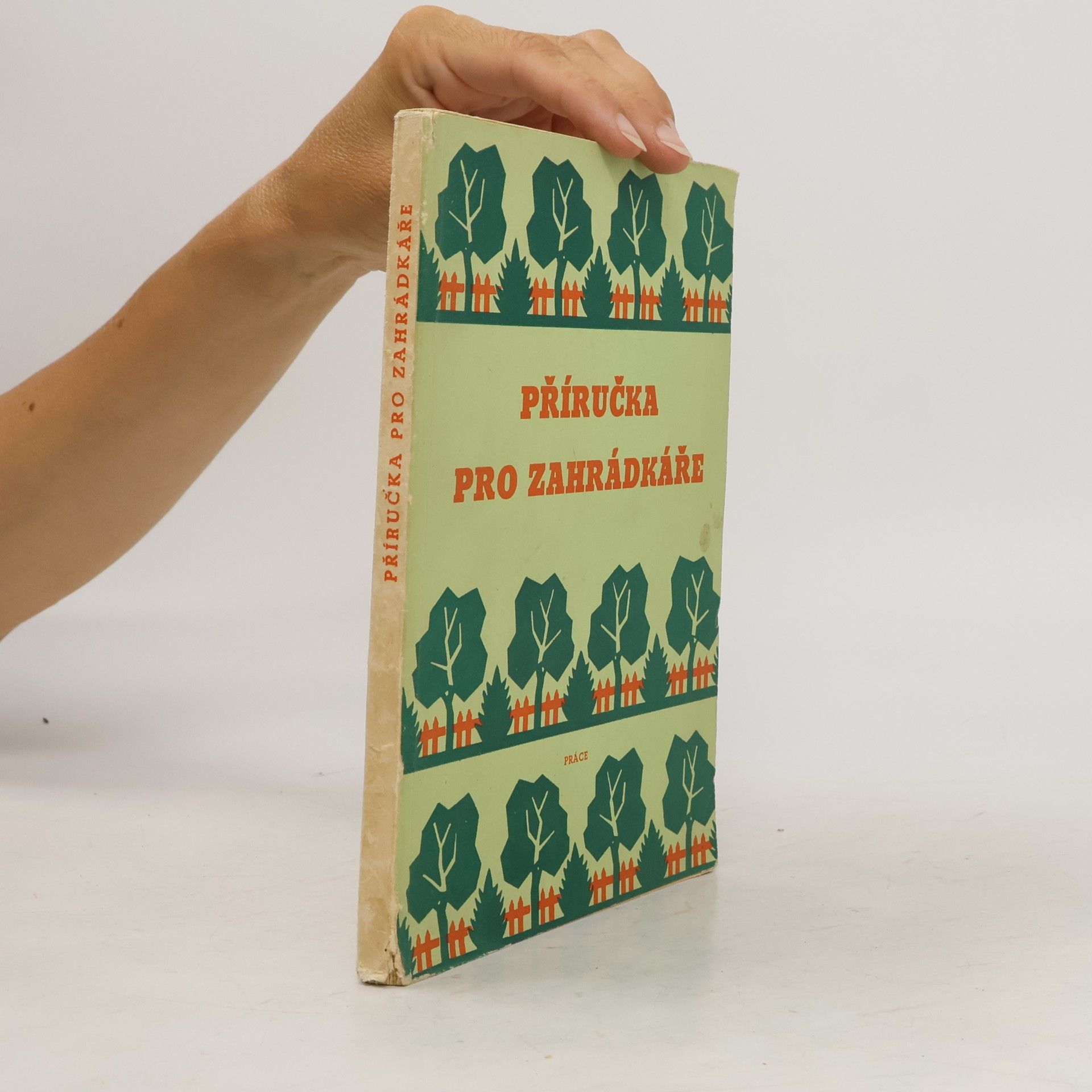 Autores varios Přiručka pro zahrádkáře