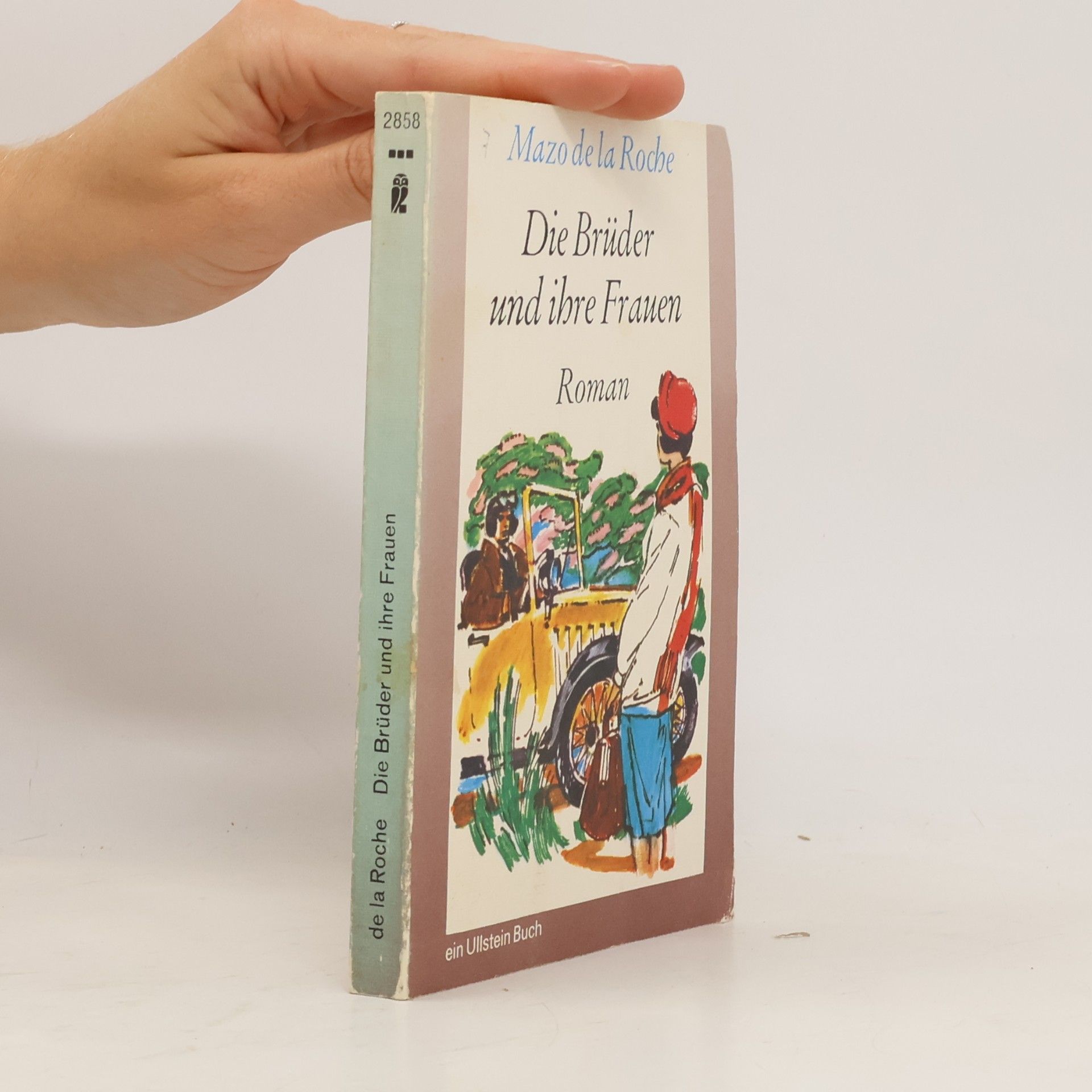 Mazo De la Roche Die Brüder und ihre Frauen
