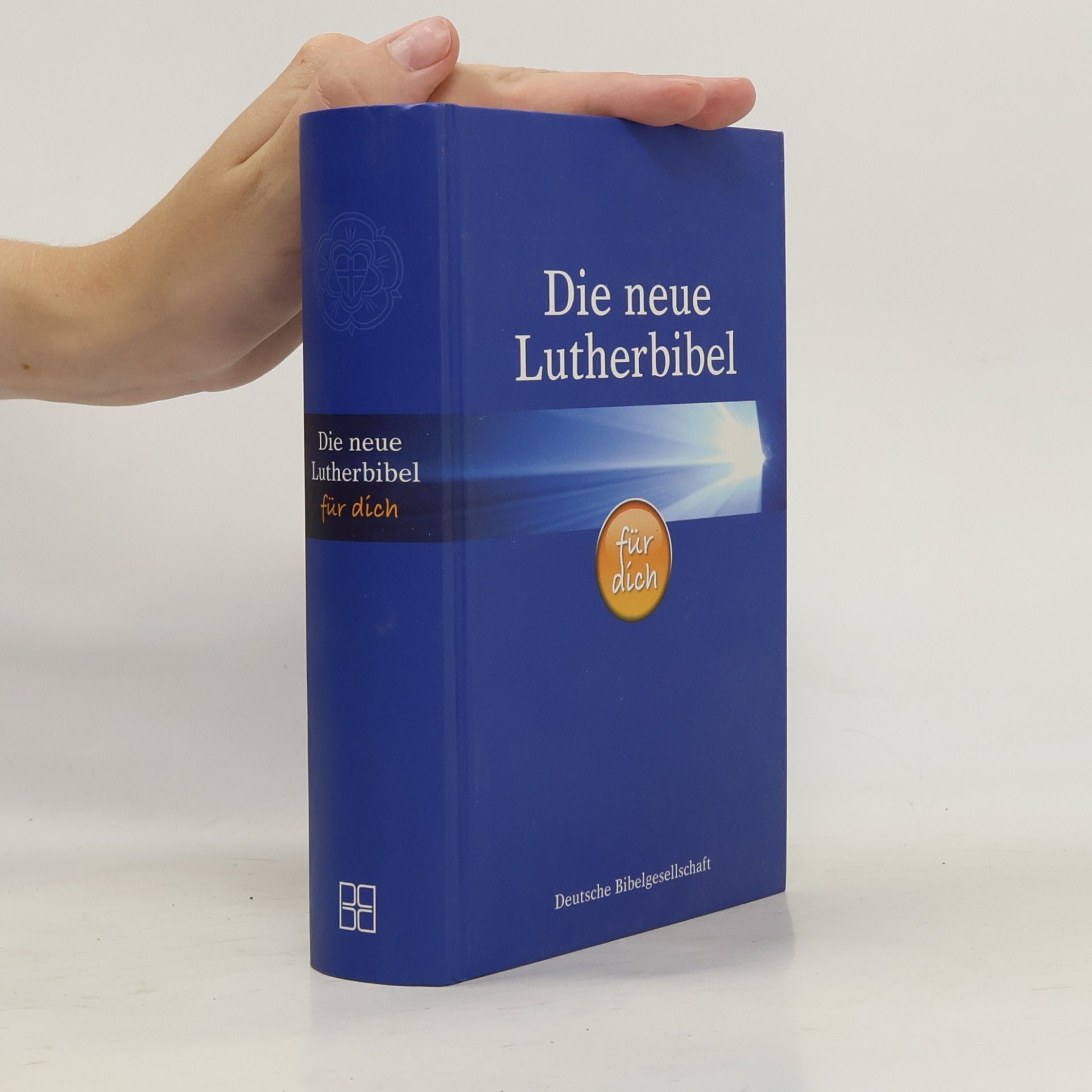 Martin Luther Die neue Lutherbibel für dich