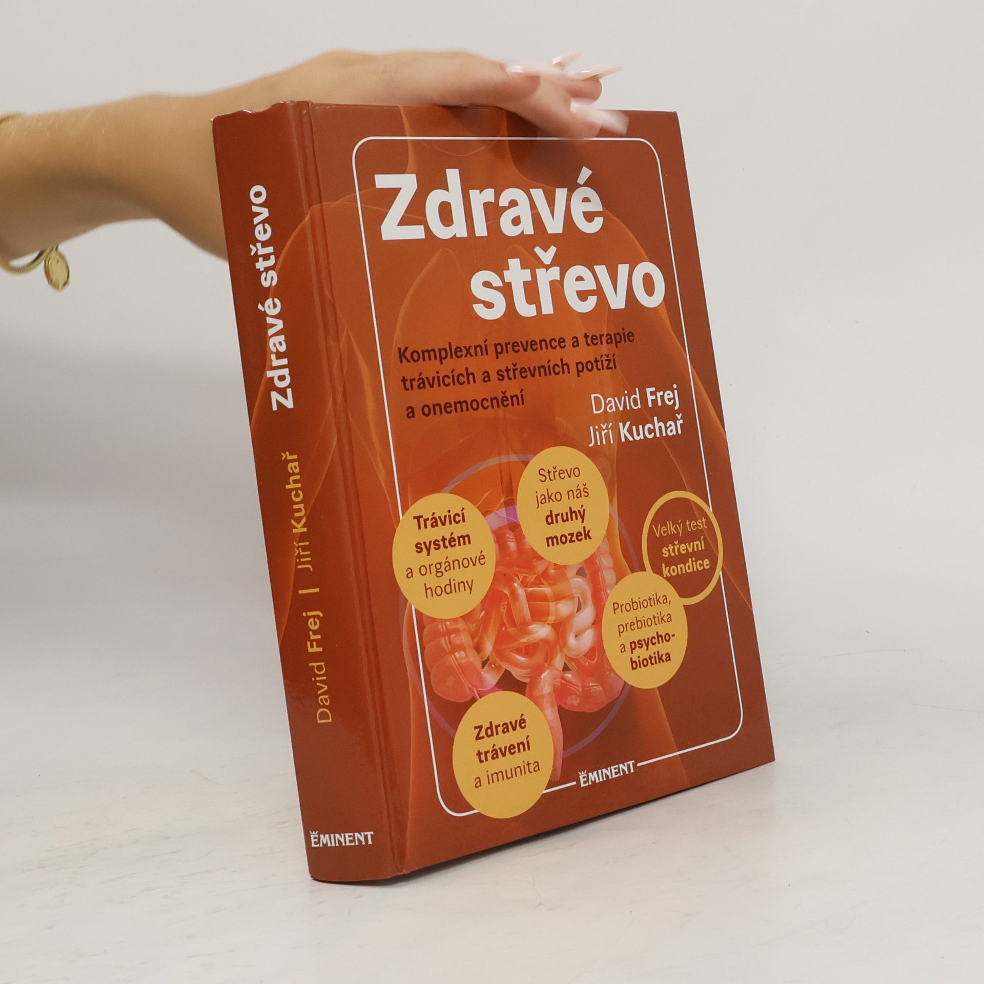 Zdravé střevo. Komplexní prevence a terapie trávicích a střevních potíží a onemocnění