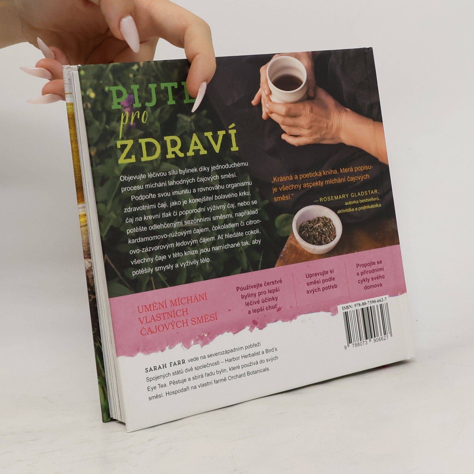 Sarah Farr Léčivé bylinné čaje : naučte se namíchat 101 čajových směsí proti stresu, na běžná a sezónní onemocnění, na podporu imunity