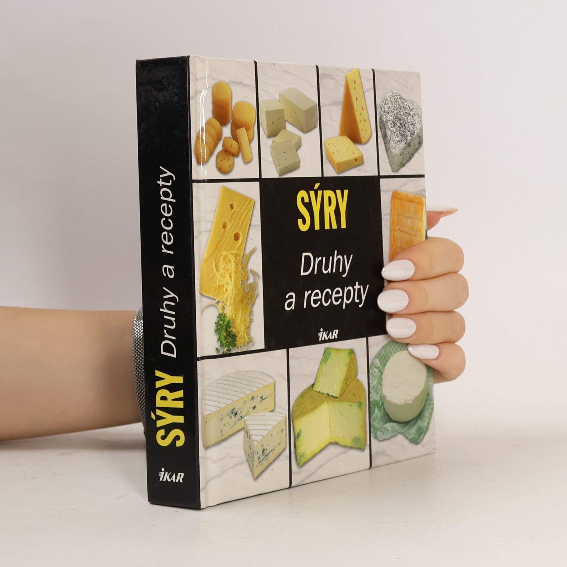 Various authors Sýry: Druhy a recepty