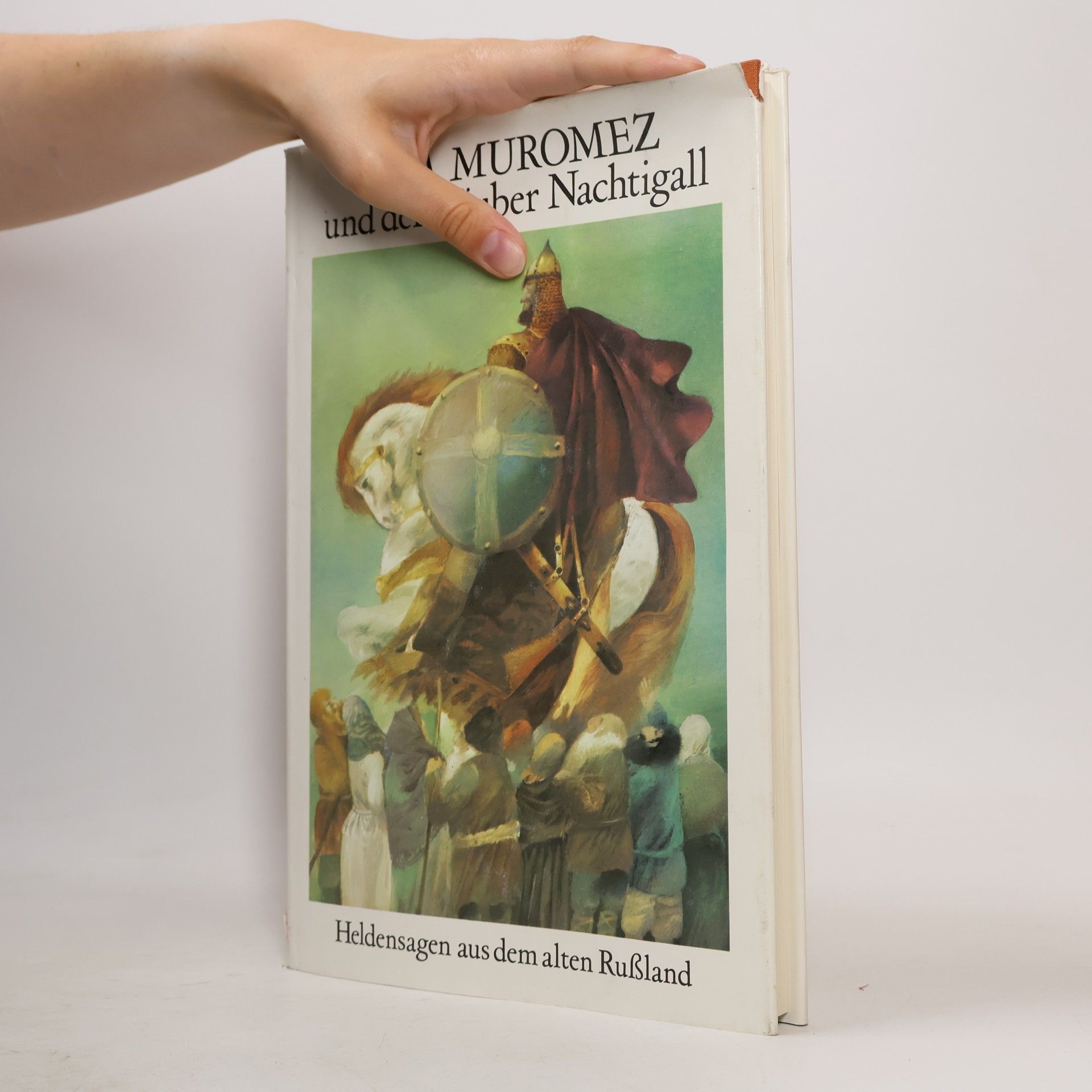 Autorenkollektiv Ilja Muromez und der Räuber Nachtigall