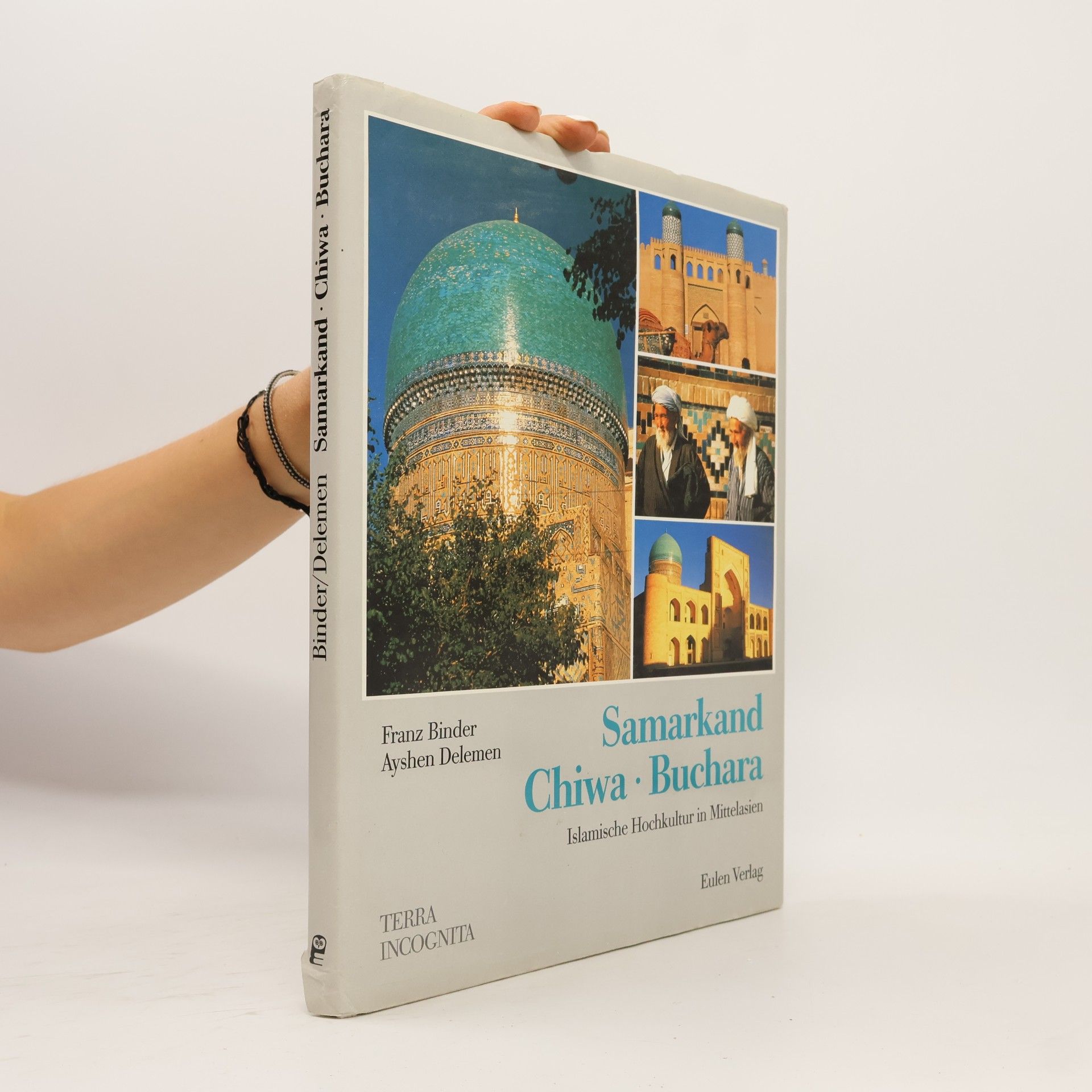 Franz Binder Samarkand, Chiwa, Buchara