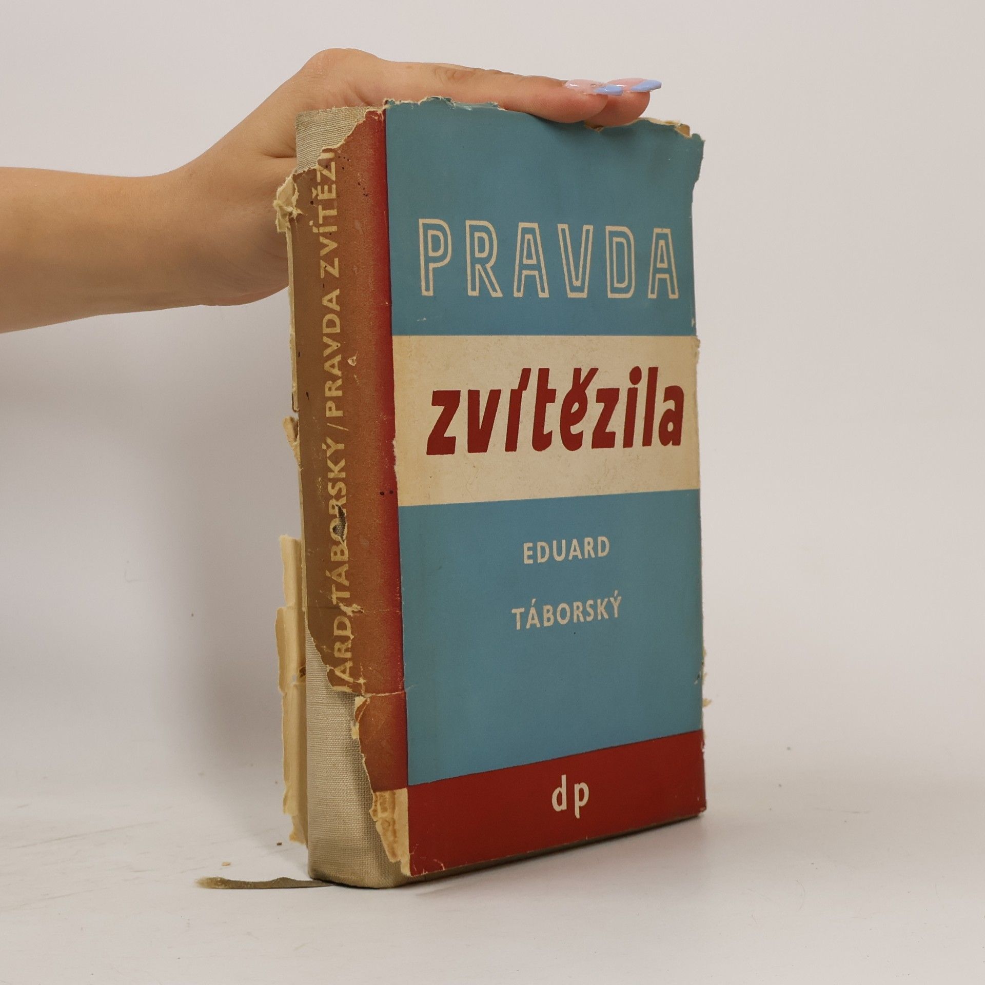 Eduard Táborský Pravda zvítězila