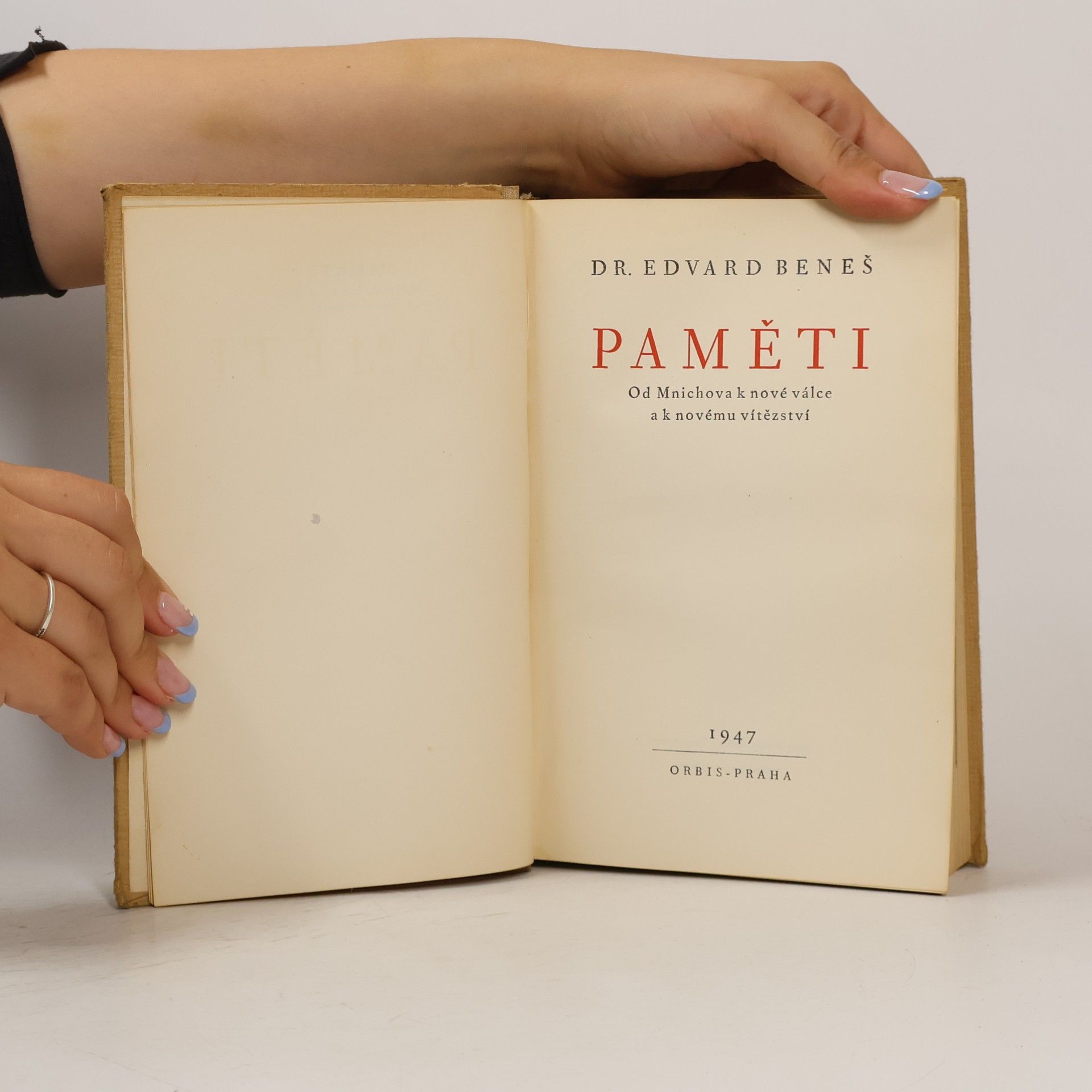 Edvard Beneš Paměti Část II. Svazek 1