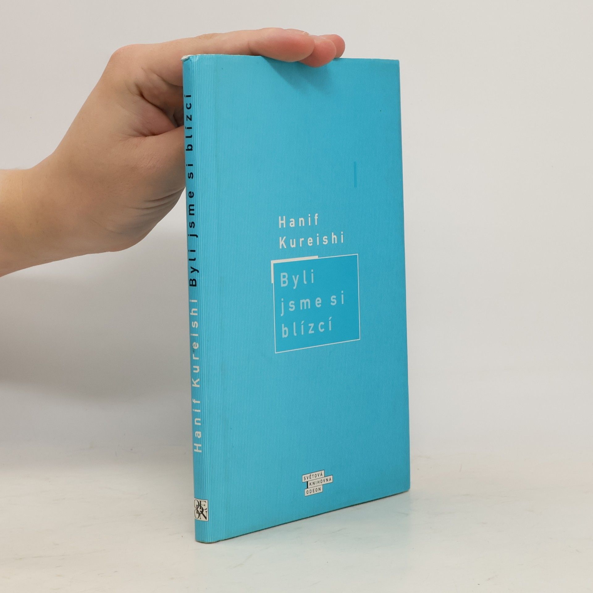 Hanif Kureishi Byli jsme si blízcí