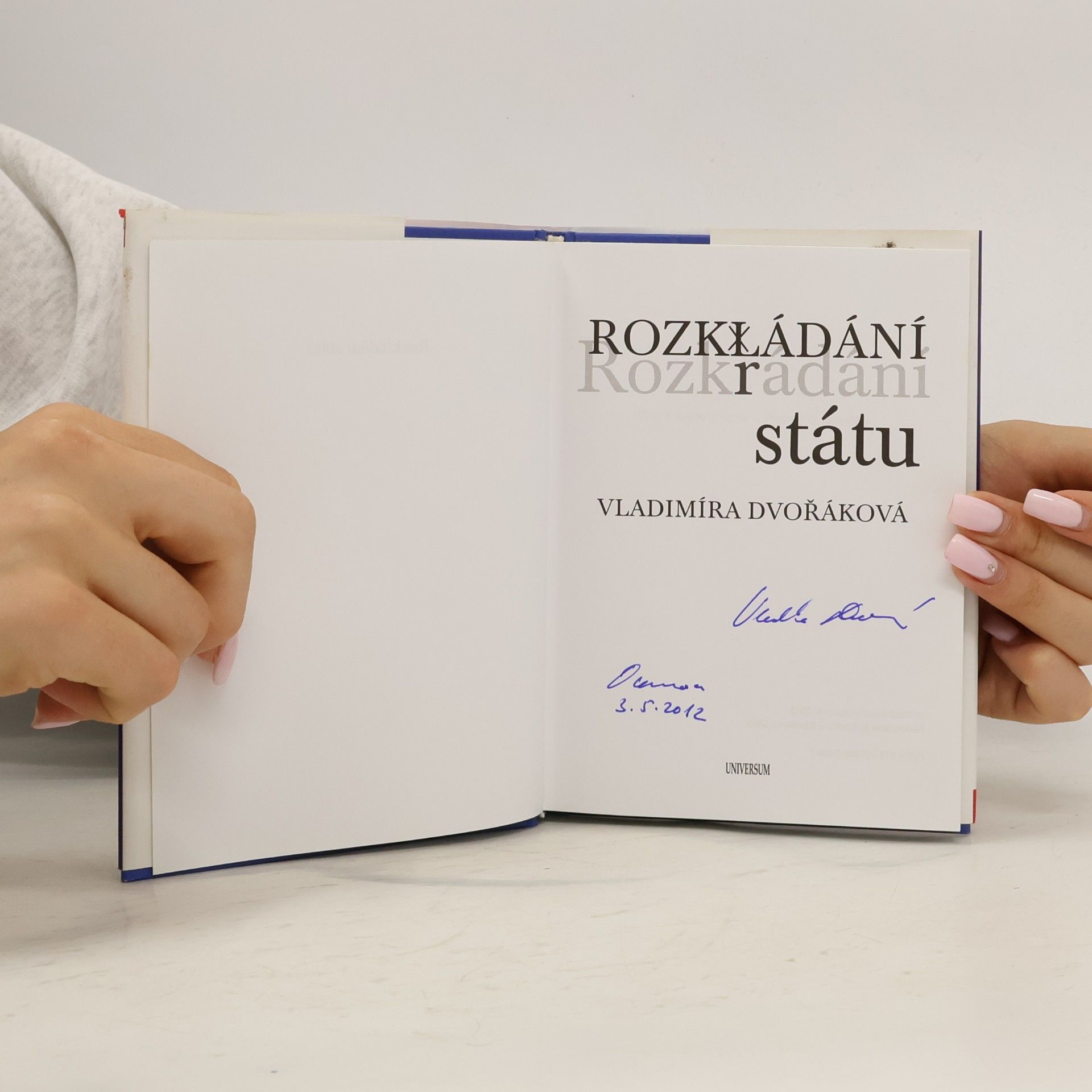 Vladimíra Dvořáková Rozkládání státu