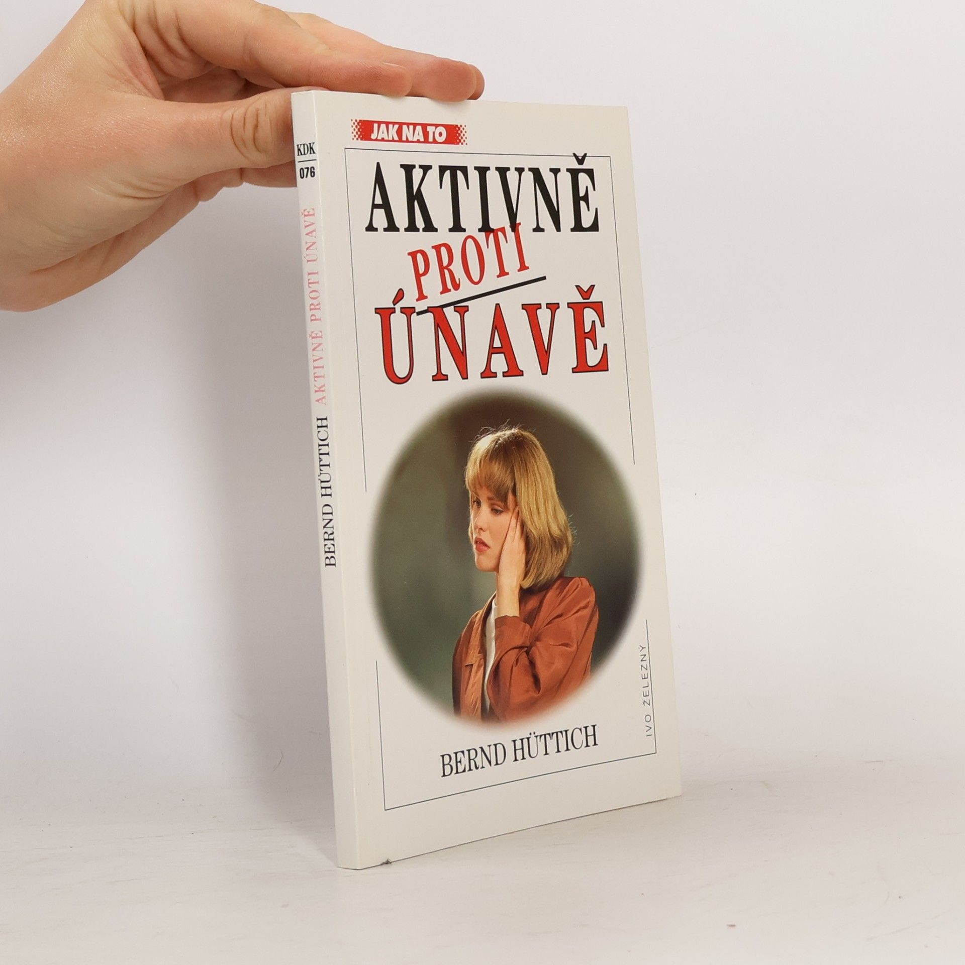 Bernd Hüttich Aktivně proti únavě