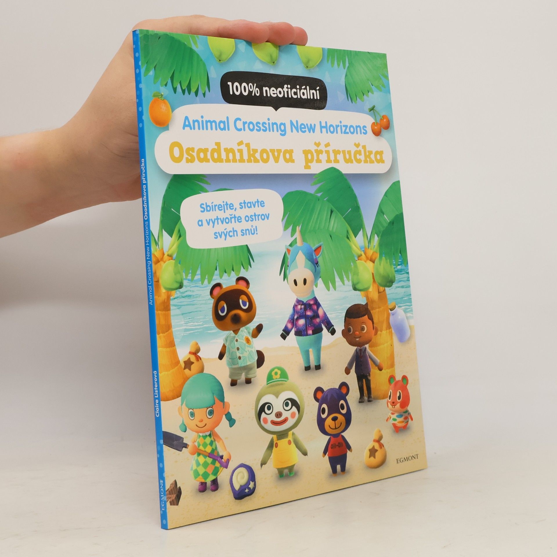 Animal Crossing new horizons : 100% neoficiální. Osadníkova příručka