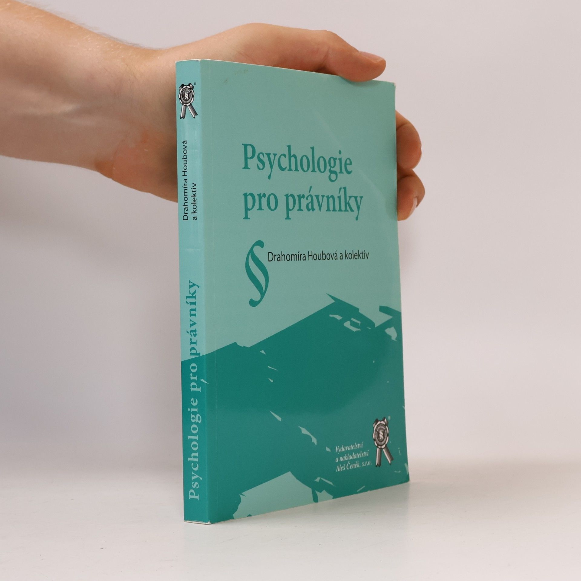 Drahomíra Houbová Psychologie pro právníky
