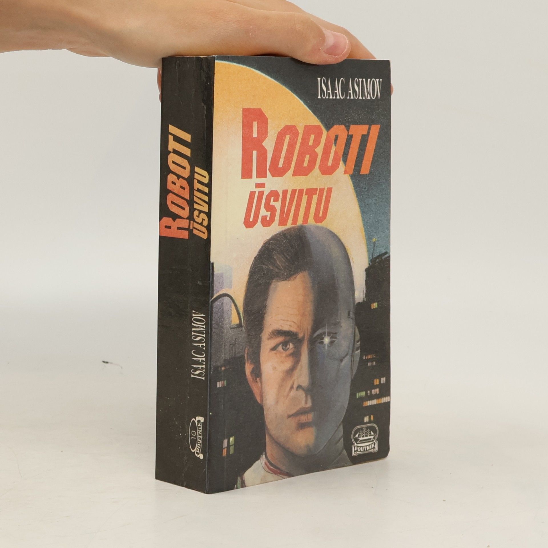 Isaac Asimov Roboti úsvitu
