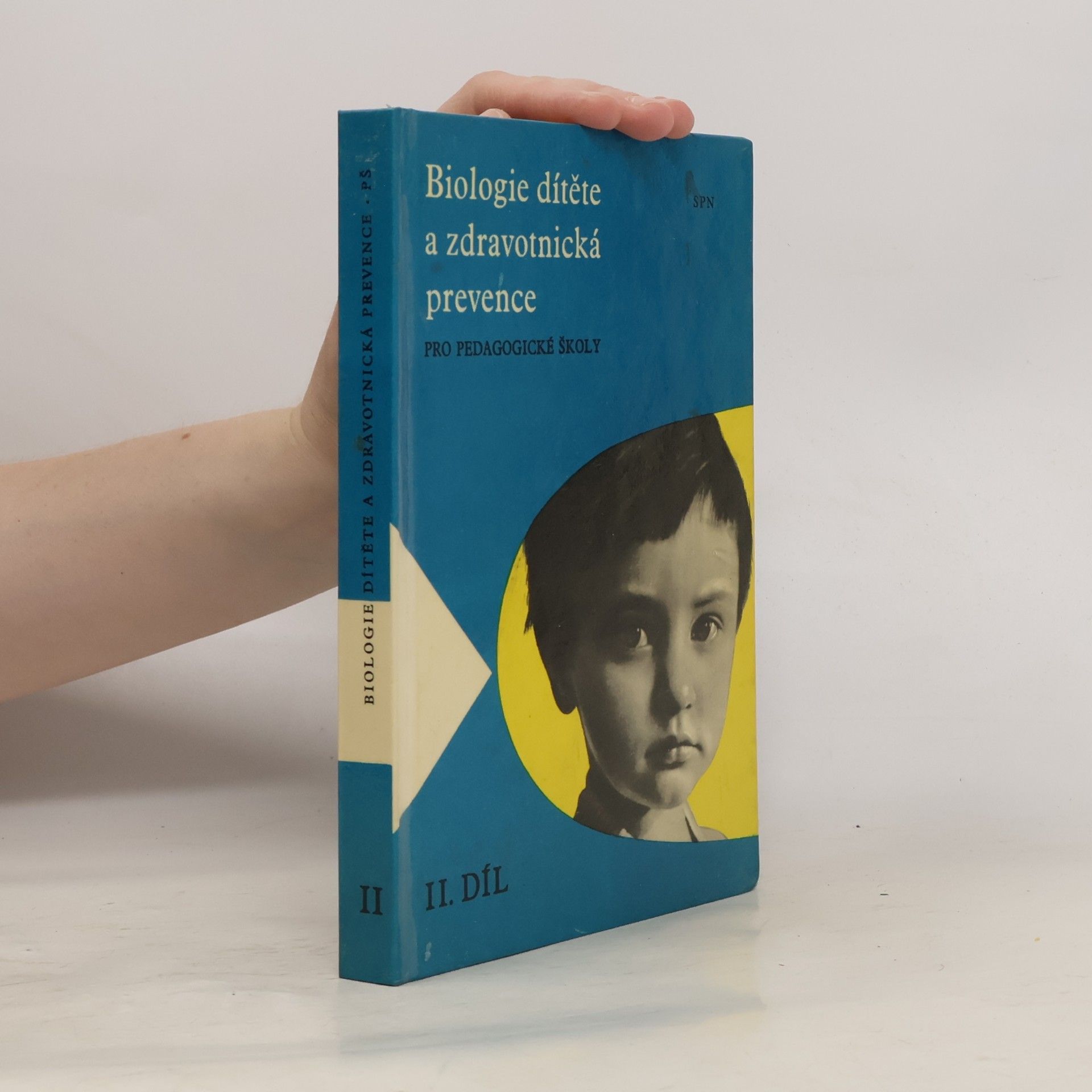 Anna PavlováZahálková Biologie dítěte a zdravotnická prevence pro pedagogické školy 2