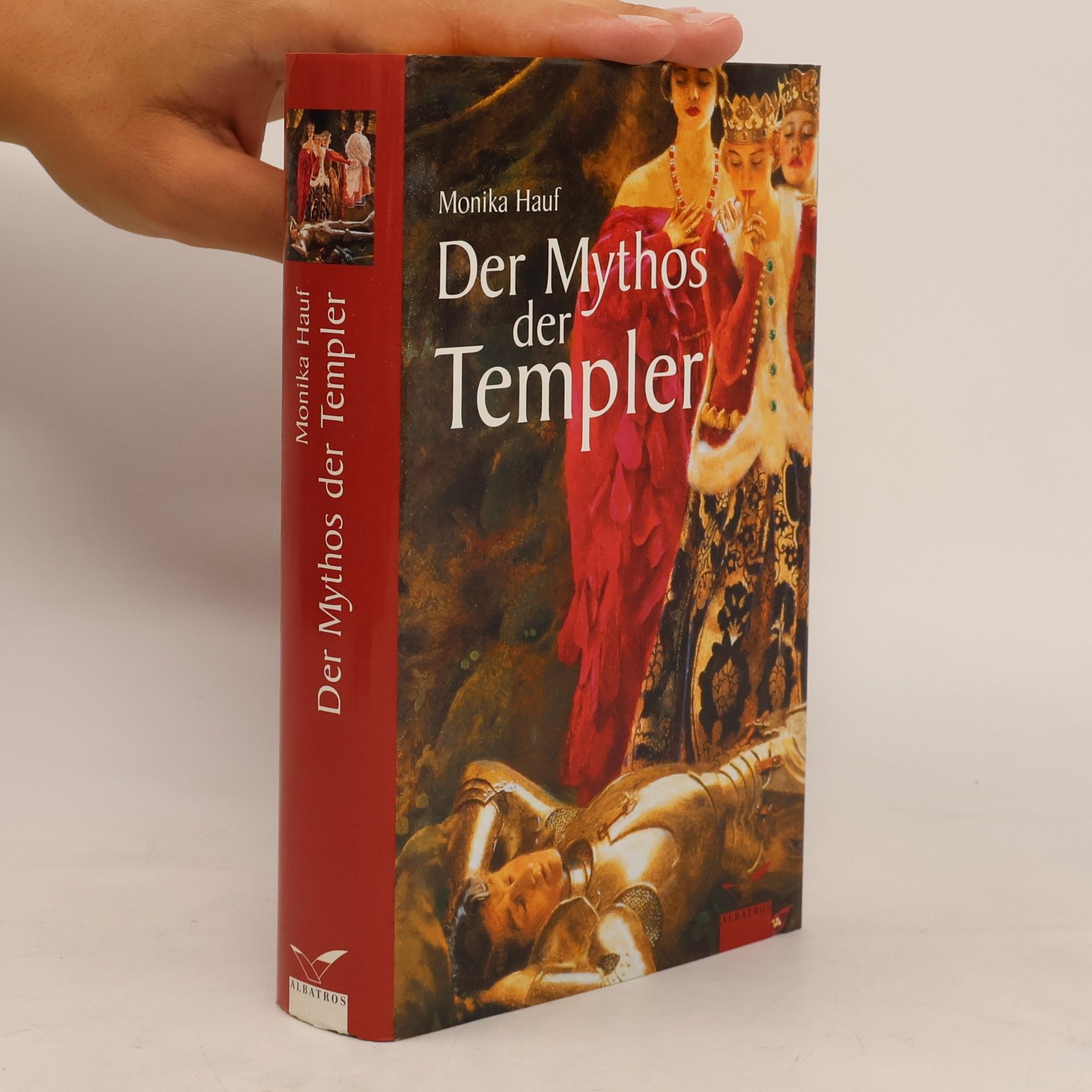 Monika Hauf Der Mythos der Templer