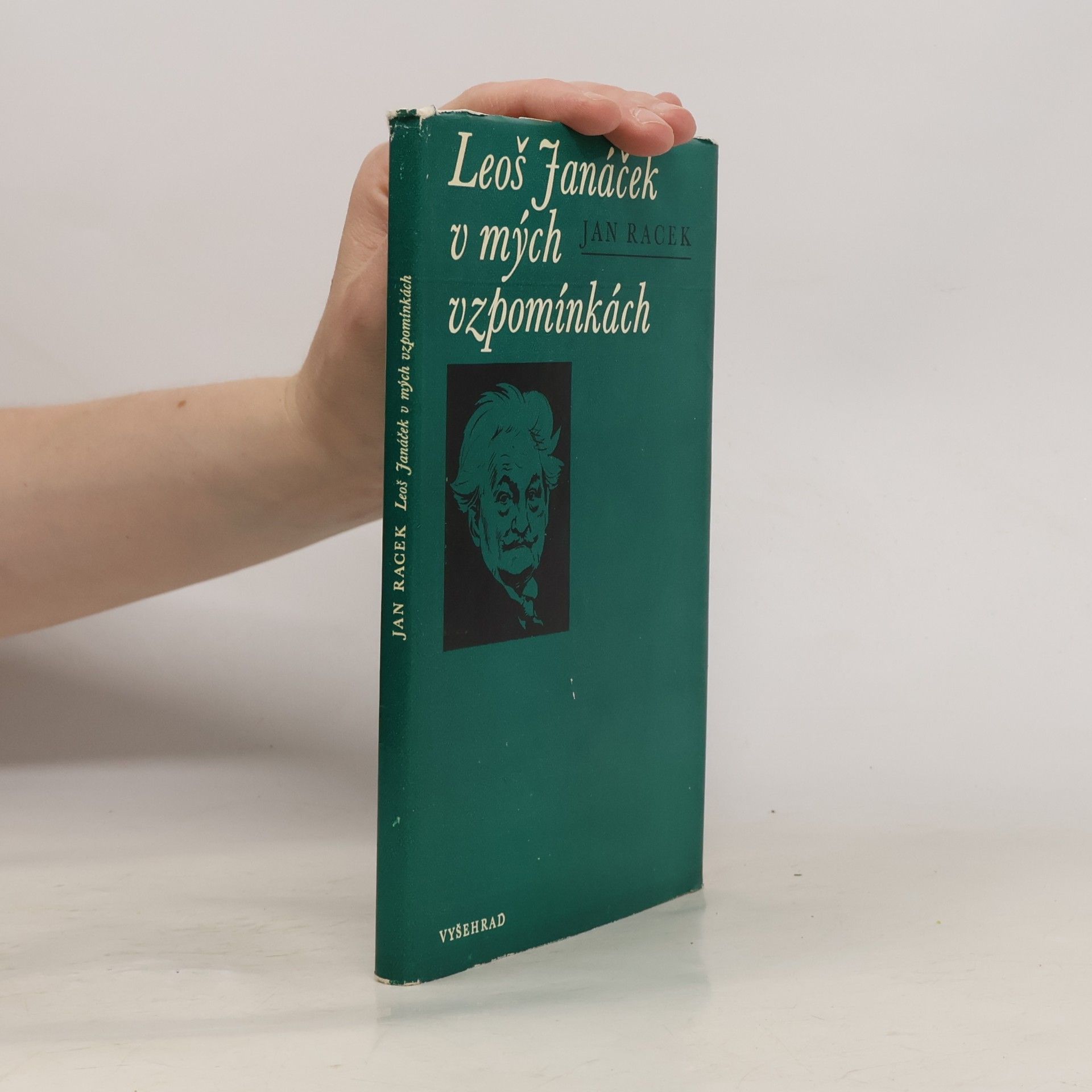 Jan Racek Leoš Janáček v mých vzpomínkách