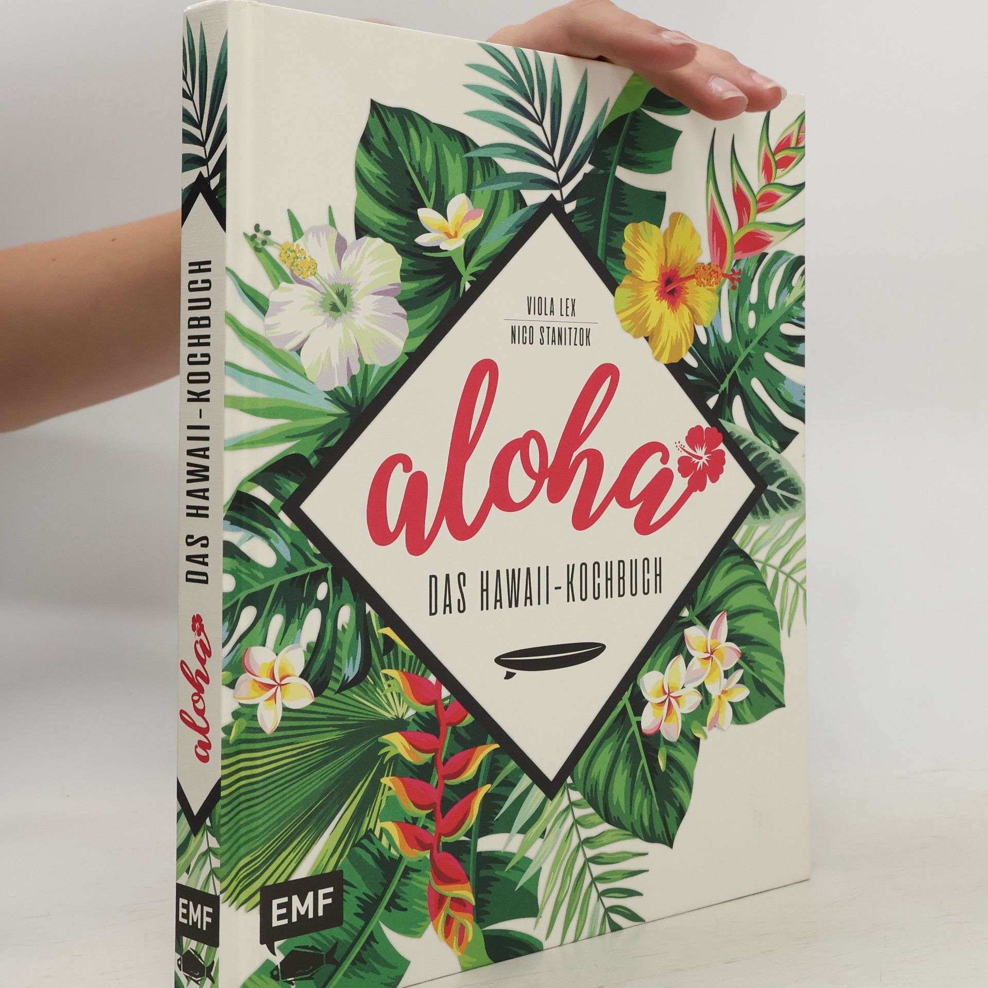 Viola Lex Aloha - das Hawaii-Kochbuch