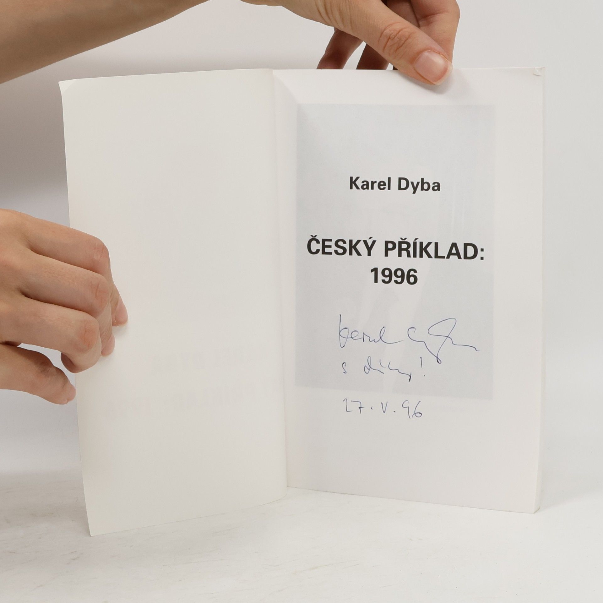 Karel Dyba Český příklad: 1996