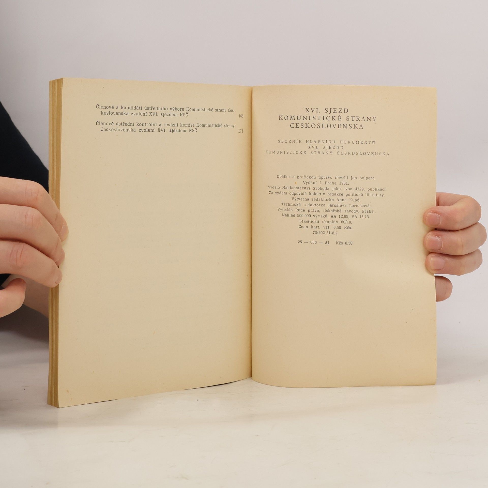Autores varios Sborník hlavních dokumentů XVI. sjezdu Komunistické strany Československa