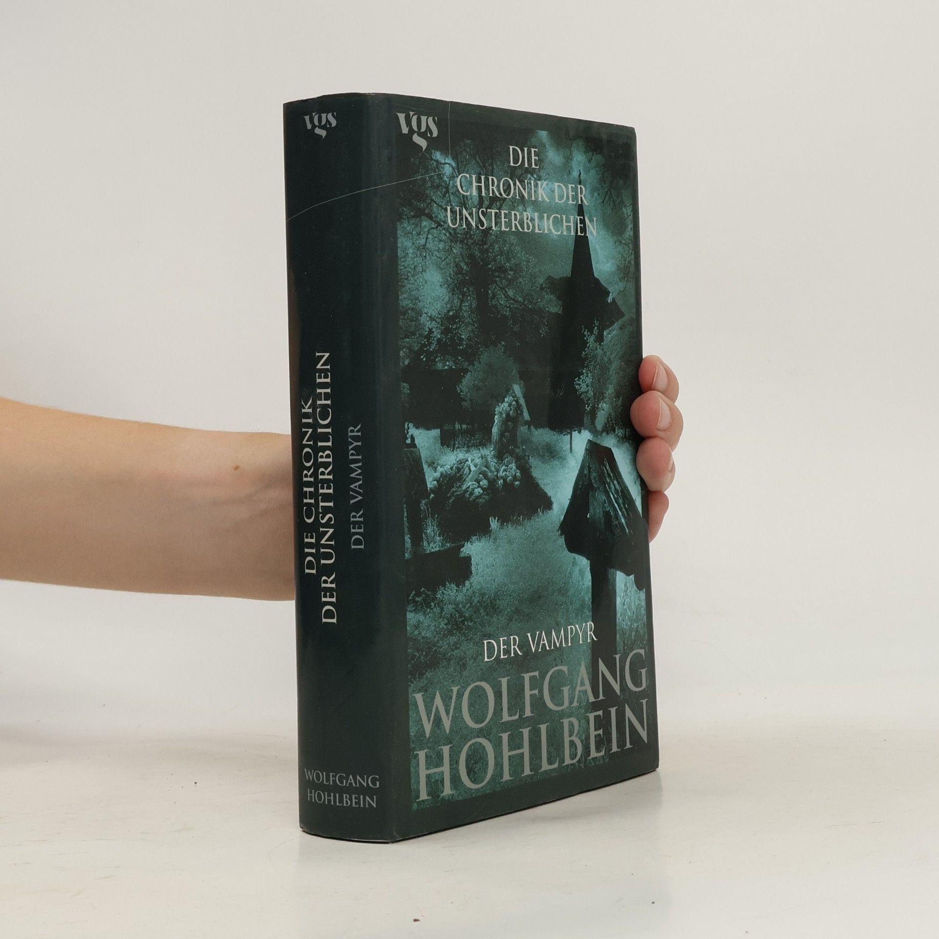 Wolfgang Hohlbein Die Chronik der Unsterblichen. Der Vampyr