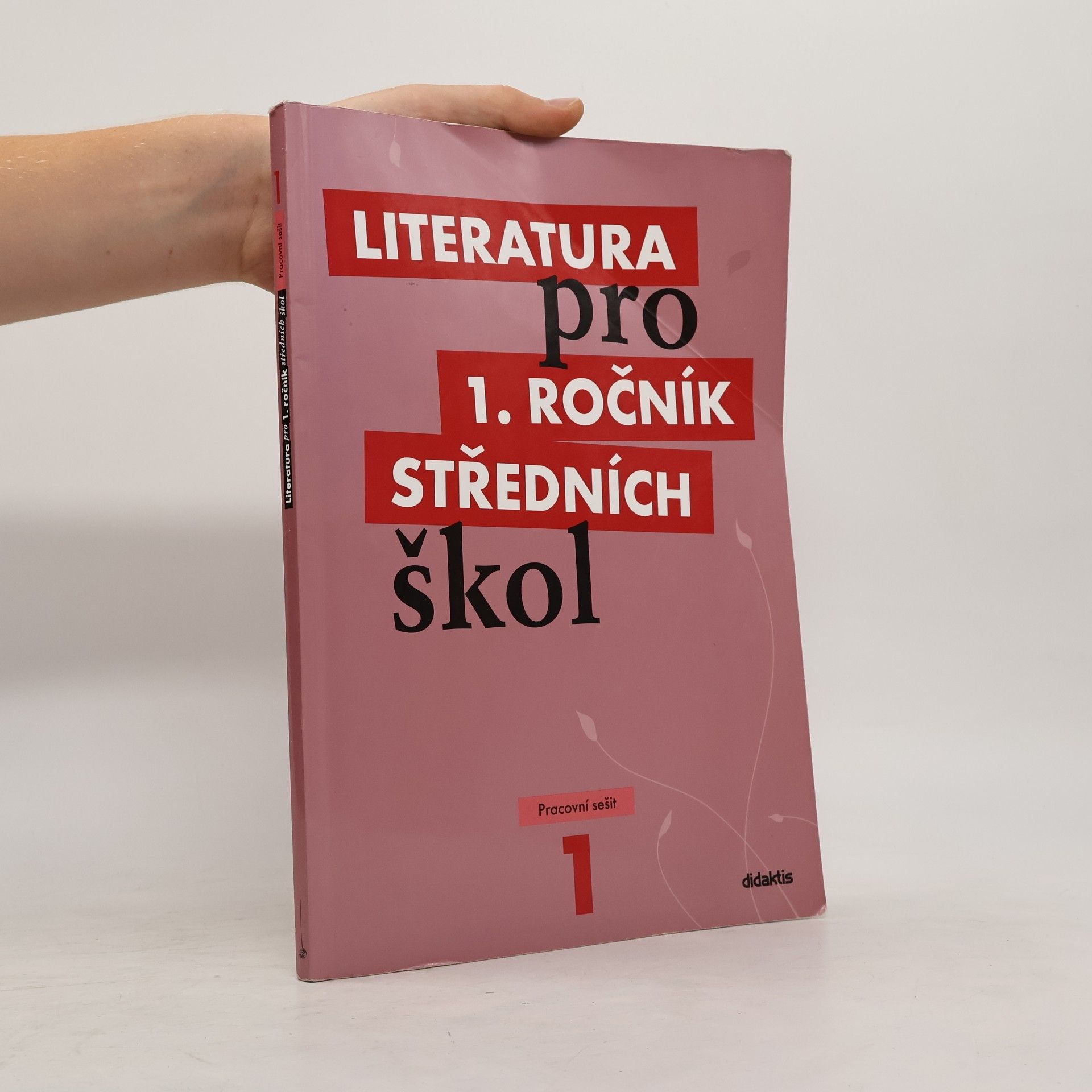 Autorenkollektiv Literatura pro 1. ročník středních škol. Pracovní sešit
