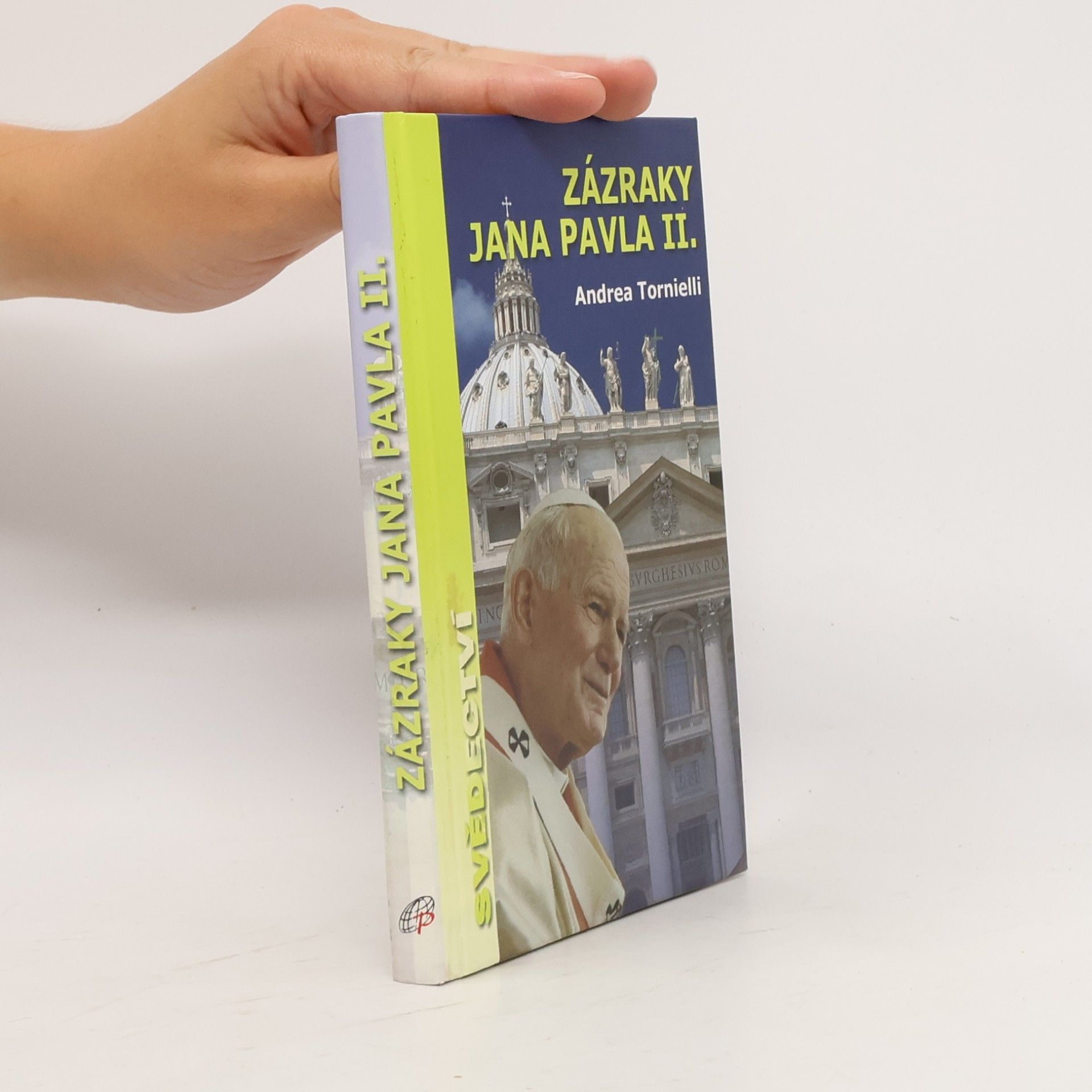 Andrea Tornielli Zázraky Jana Pavla II.