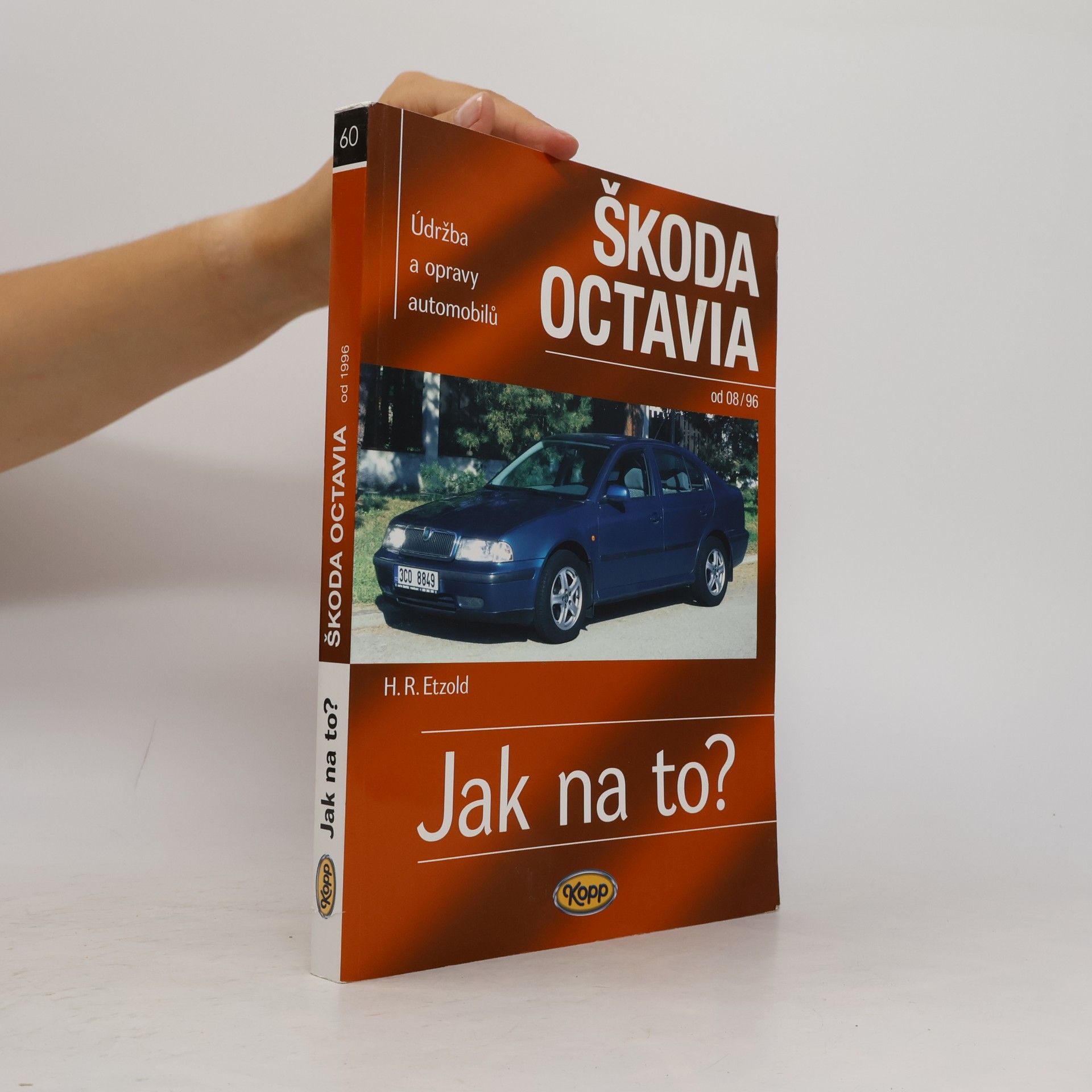 Hans-Rüdiger Etzold Údržba a opravy automobilů Škoda Octavia