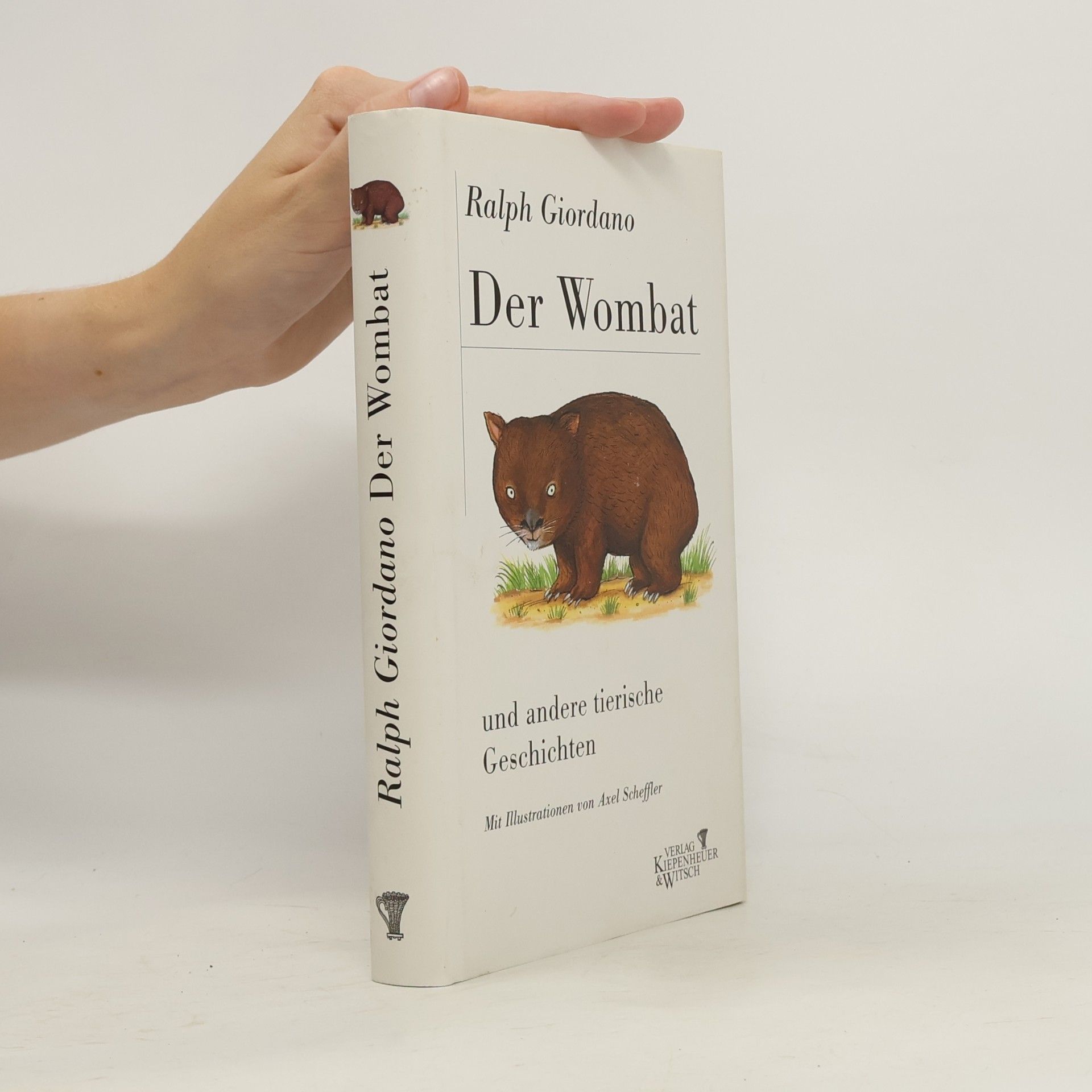 Ralph Giordano Der Wombat und andere tierische Geschichten