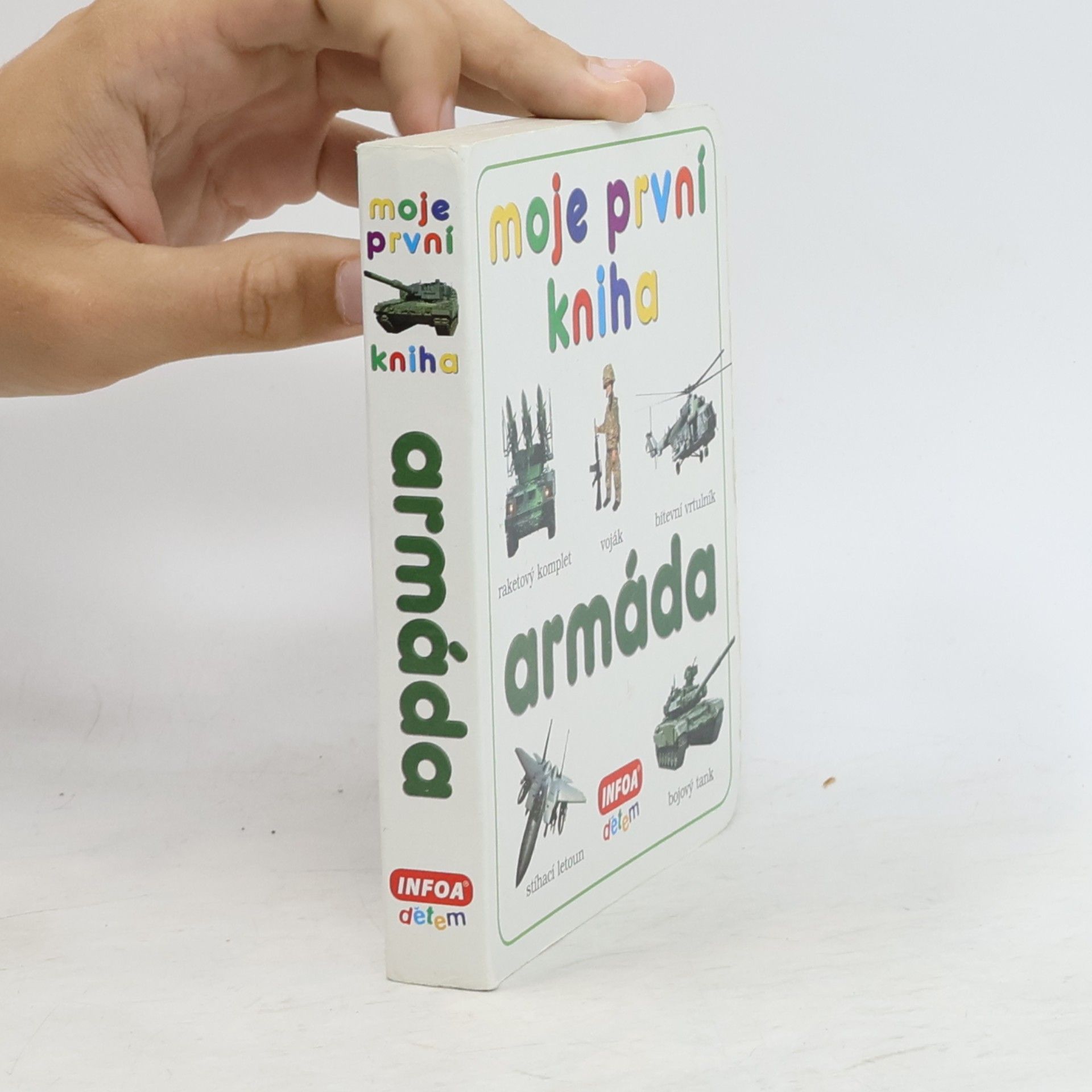 Collectif d'auteurs Moje první kniha: Armáda