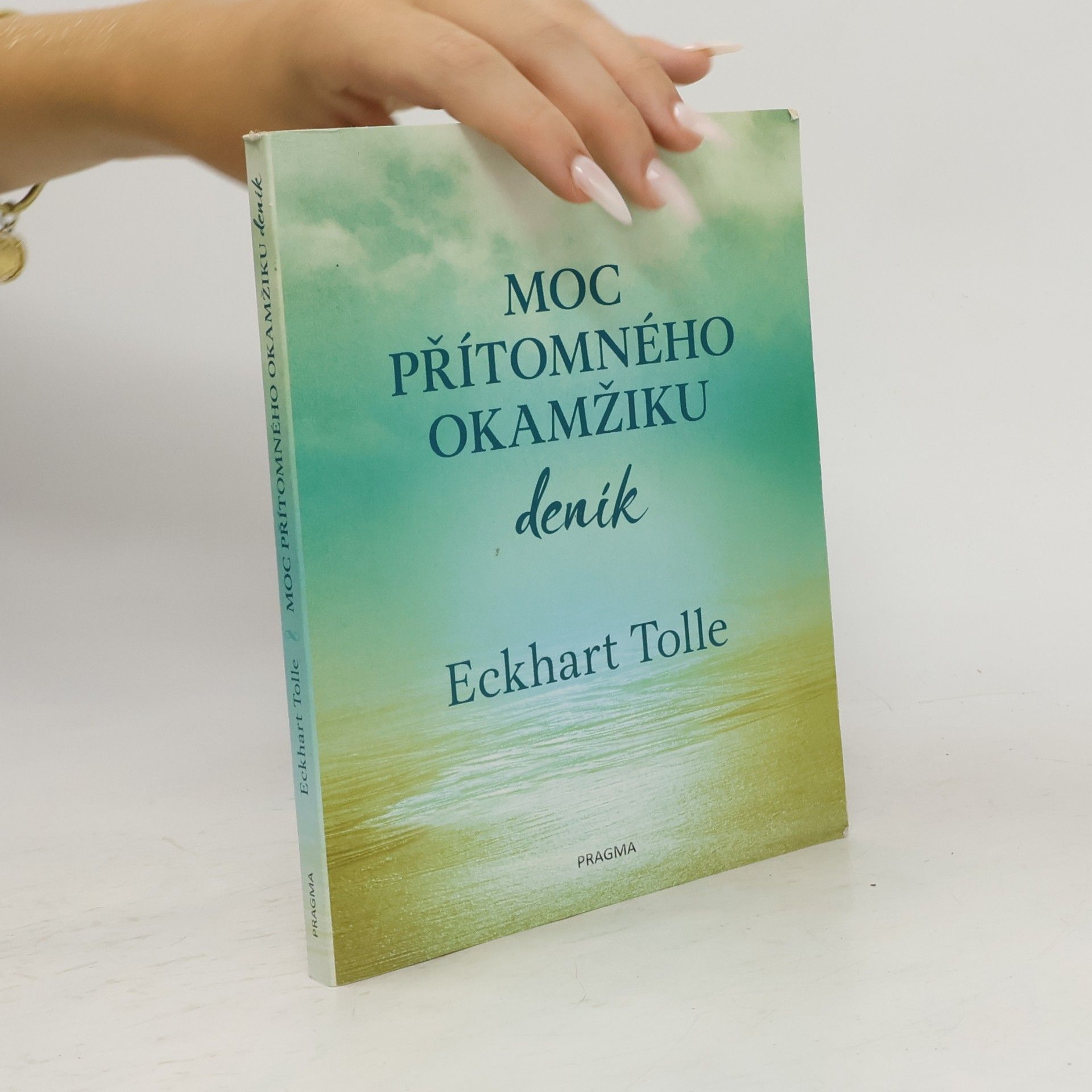 Eckhart Tolle Moc přítomného okamžiku. Deník