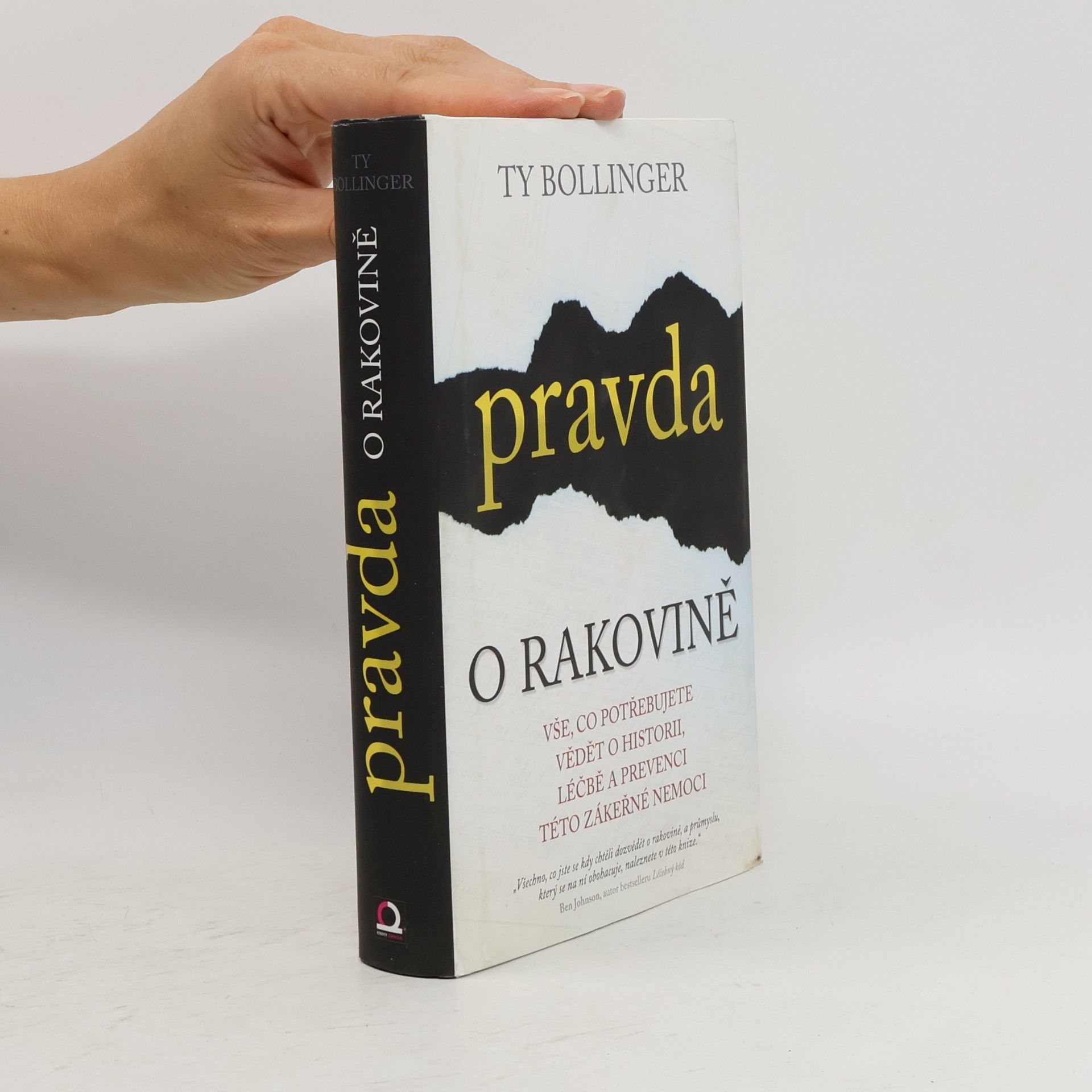 Pravda o rakovině : vše, co potřebujete vědět o historii, léčbě a prevenci této zákeřné nemoci