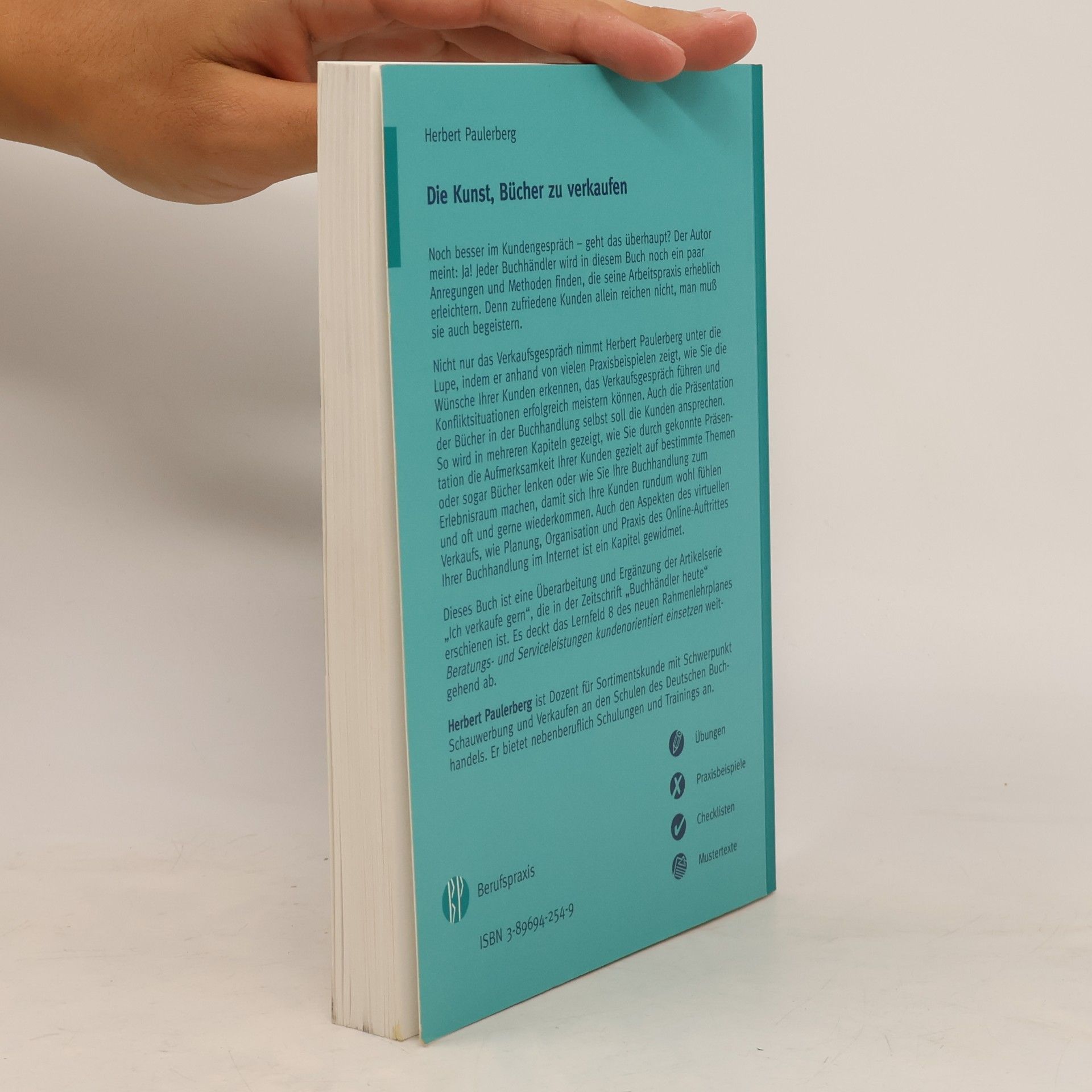 Herbert Paulerberg Die Kunst, Bücher zu verkaufen. Wirkungsvoll präsentieren, kompetent beraten, Kunden gewinnen