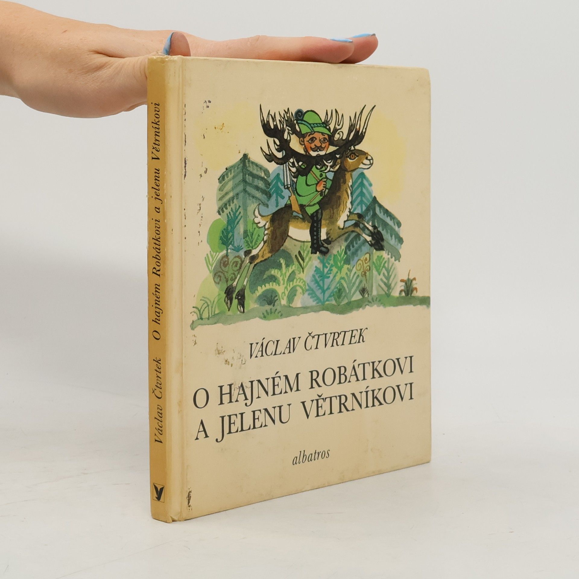 Václav Čtvrtek O hajném Robátkovi a jelenu Větrníkovi