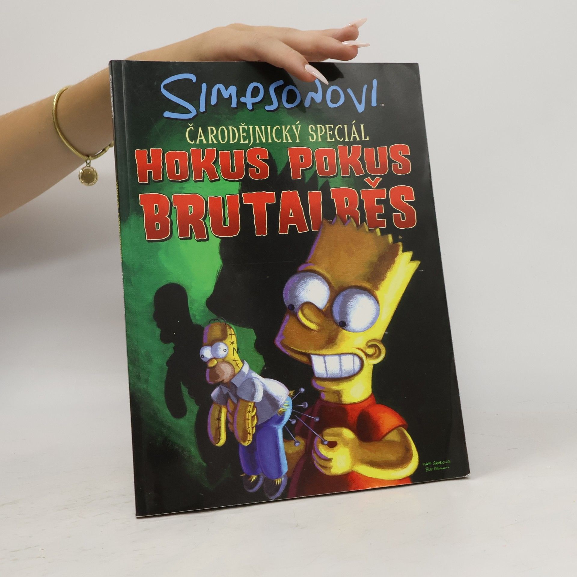 Matt Groening Simpsonovi. Čarodějnický speciál. Hokus pokus brutalběs