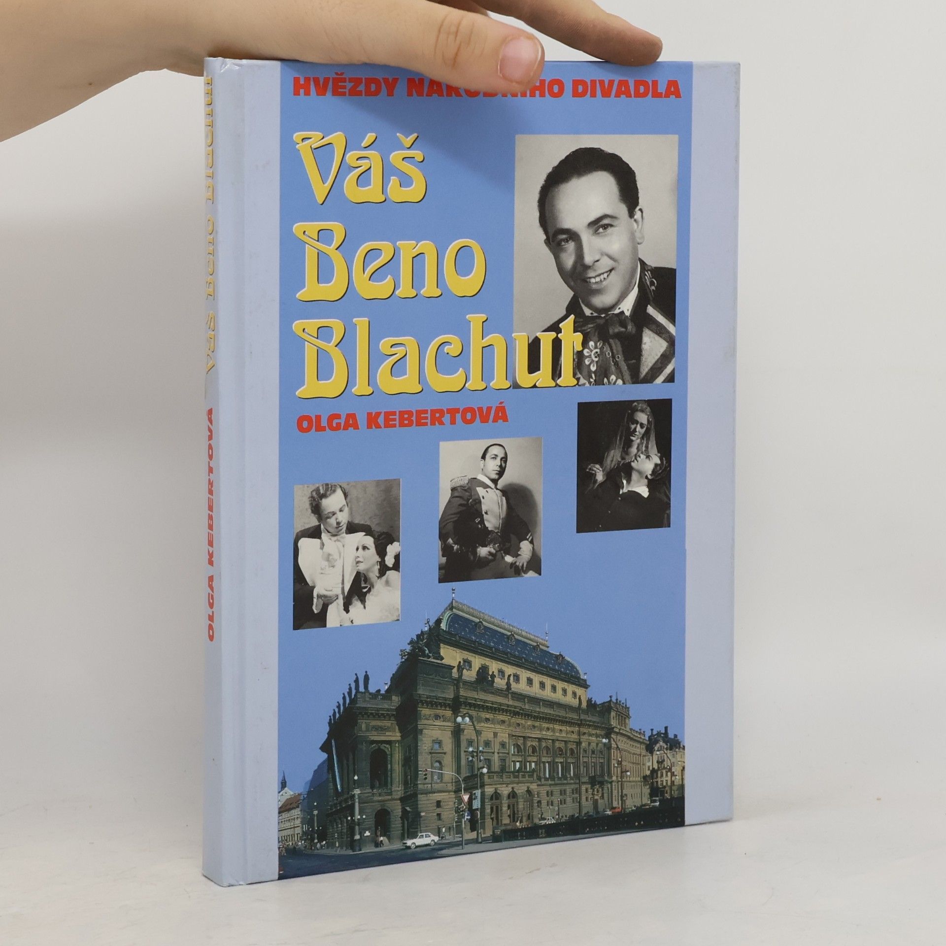 Olga Kebertová Váš Beno Blachut
