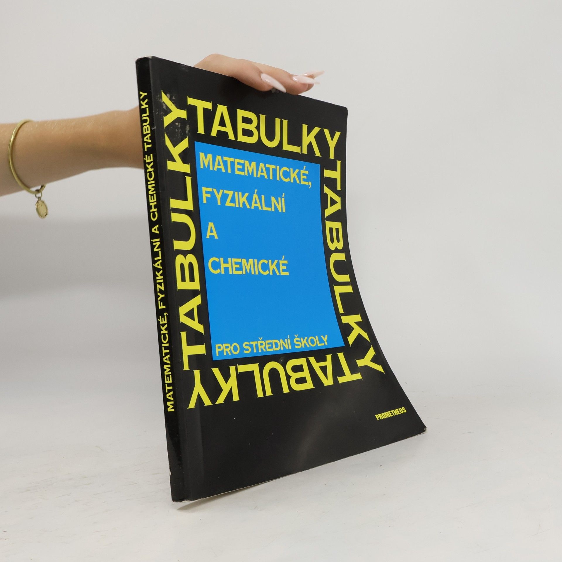 Kolektiv autorů Matematické, fyzikální a chemické tabulky pro střední školy