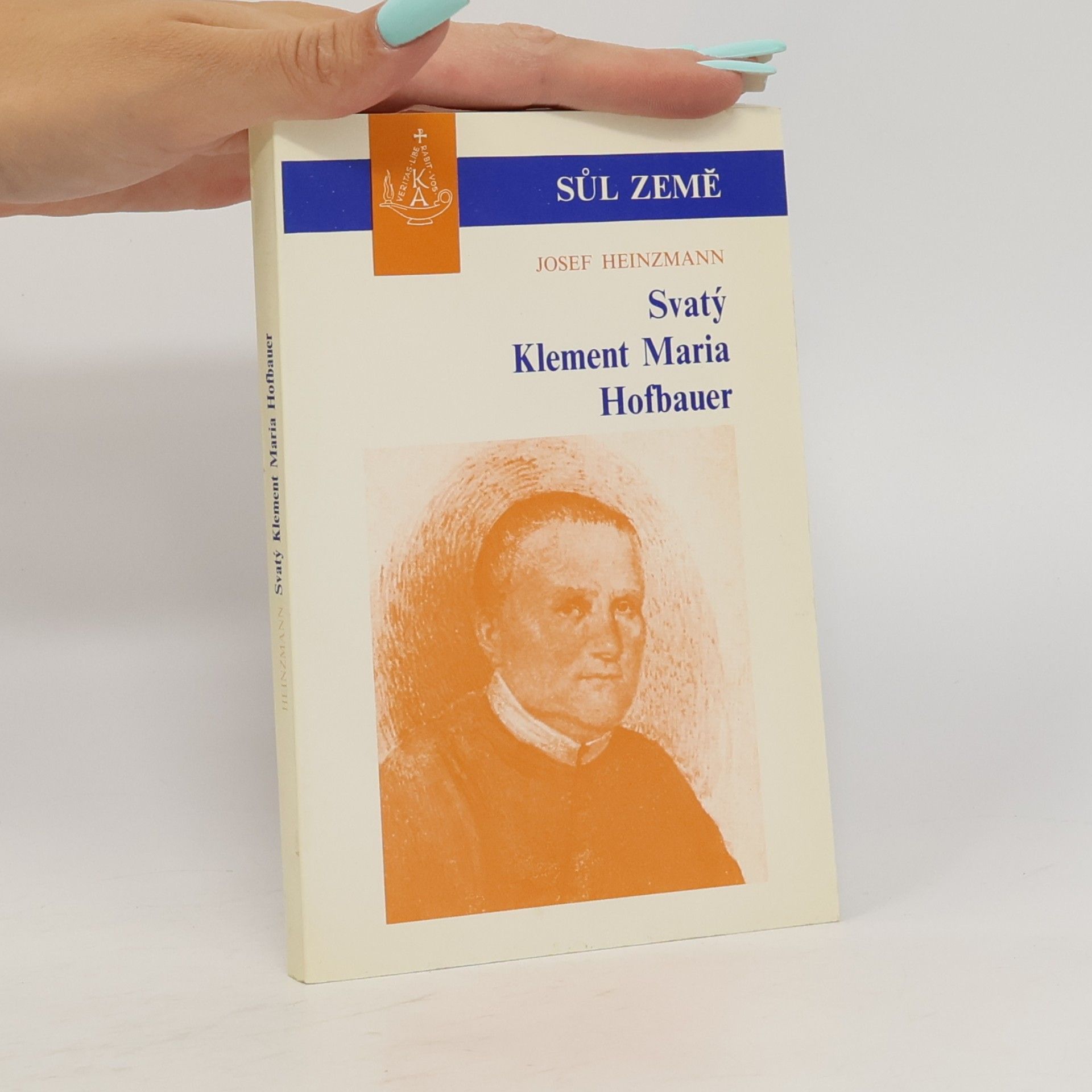 Josef Heinzmann Svatý Klement Maria Hofbauer